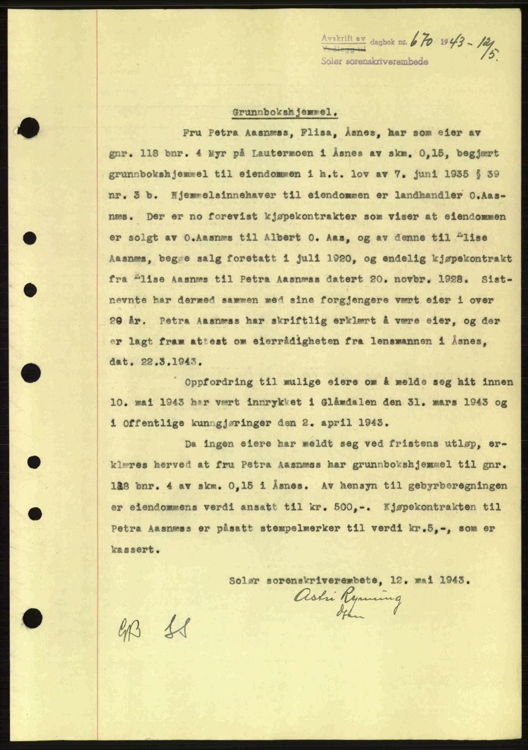 Solør tingrett, AV/SAH-TING-008/H/Hb/Hbb/L0013: Mortgage book no. A13, 1943-1944, Diary no: : 670/1943