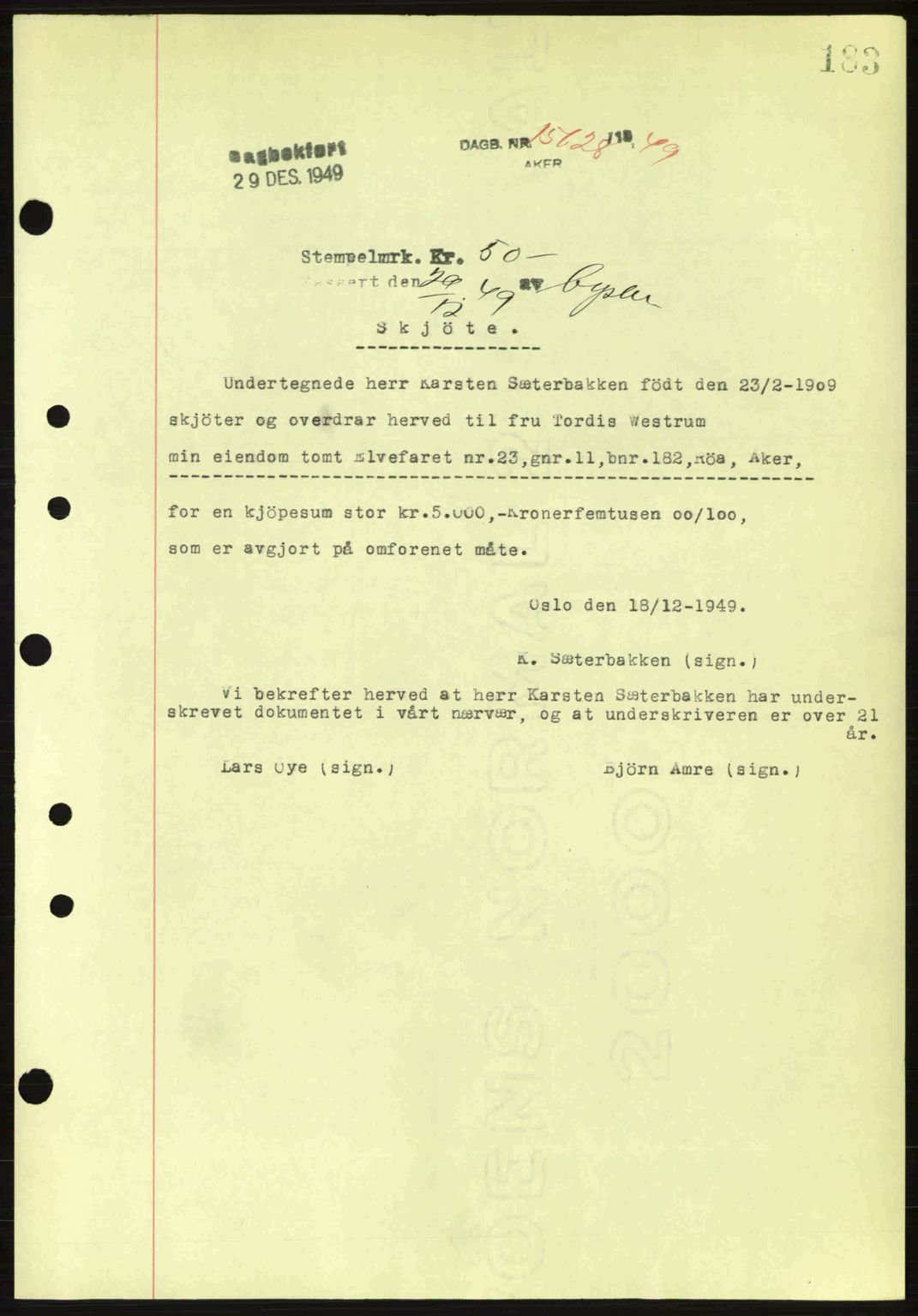 Oslo byskriverembete, AV/SAO-A-10227/G/Gb/Gbd/Gbda/L0017: Mortgage book no. A215, 1949-1950, Diary no: : 15628/1949