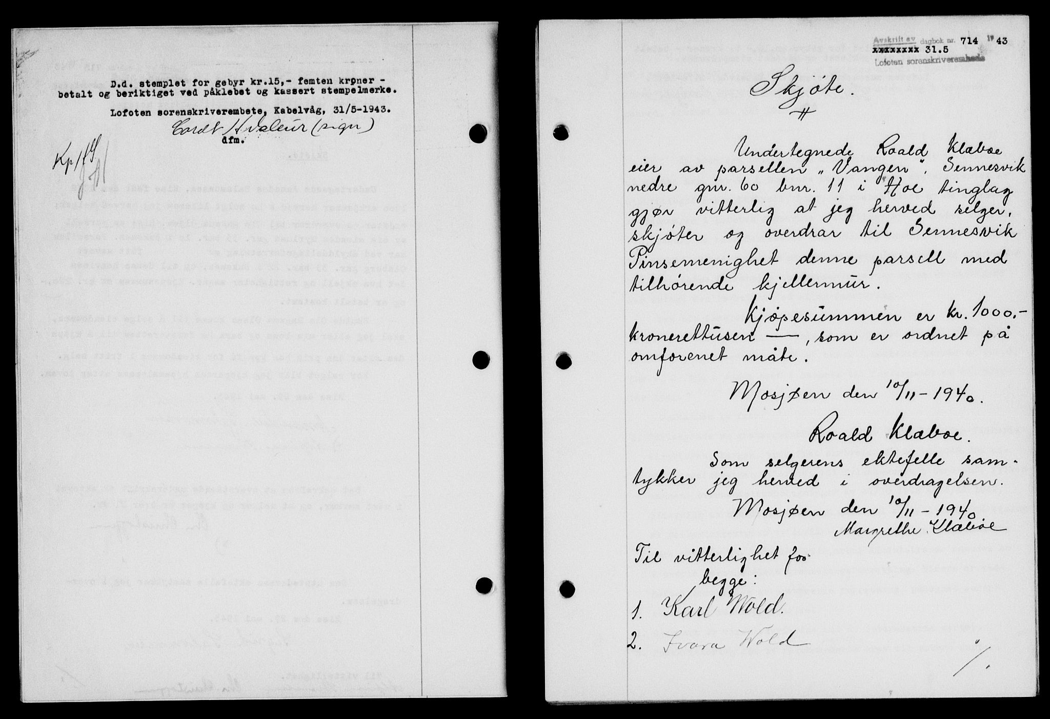 Lofoten sorenskriveri, SAT/A-0017/1/2/2C/L0011a: Mortgage book no. 11a, 1943-1943, Diary no: : 714/1943