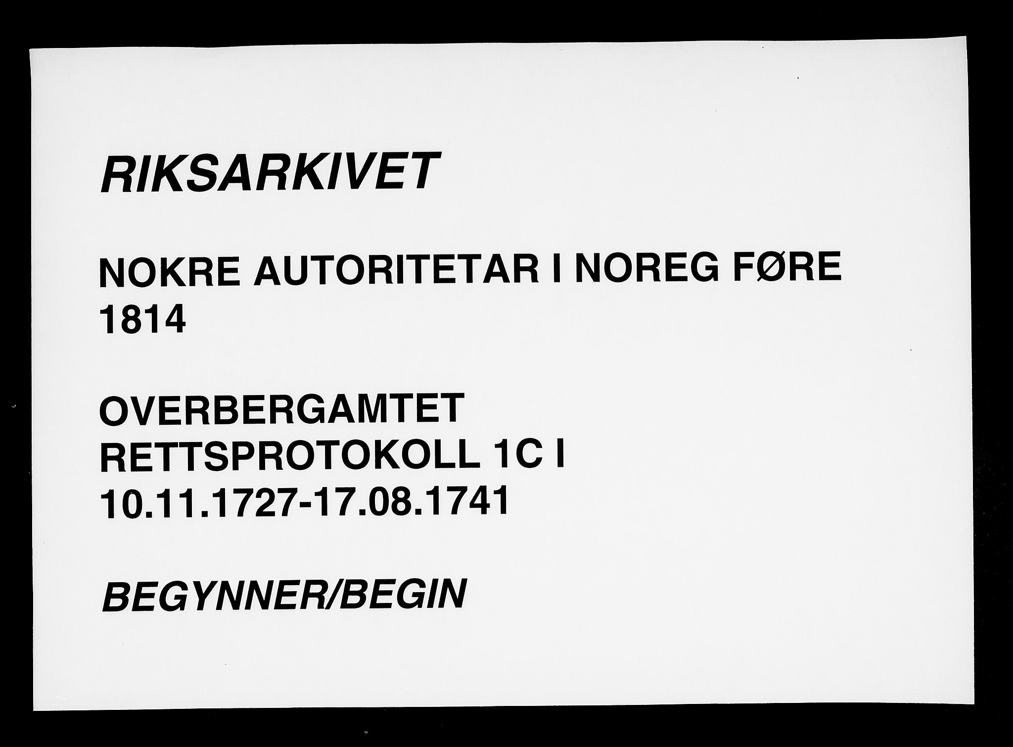 Overbergamtet 1621-1830, AV/SAKO-EA-2885/K/Ka/L0002: Rettsprotokoll, 1727-1741