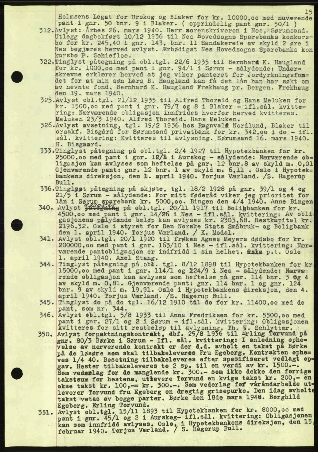 Nes tingrett, SAO/A-10548/G/Gb/Gbb/L0010: Mortgage book no. 54, 1939-1940, Diary no: : 312/1940