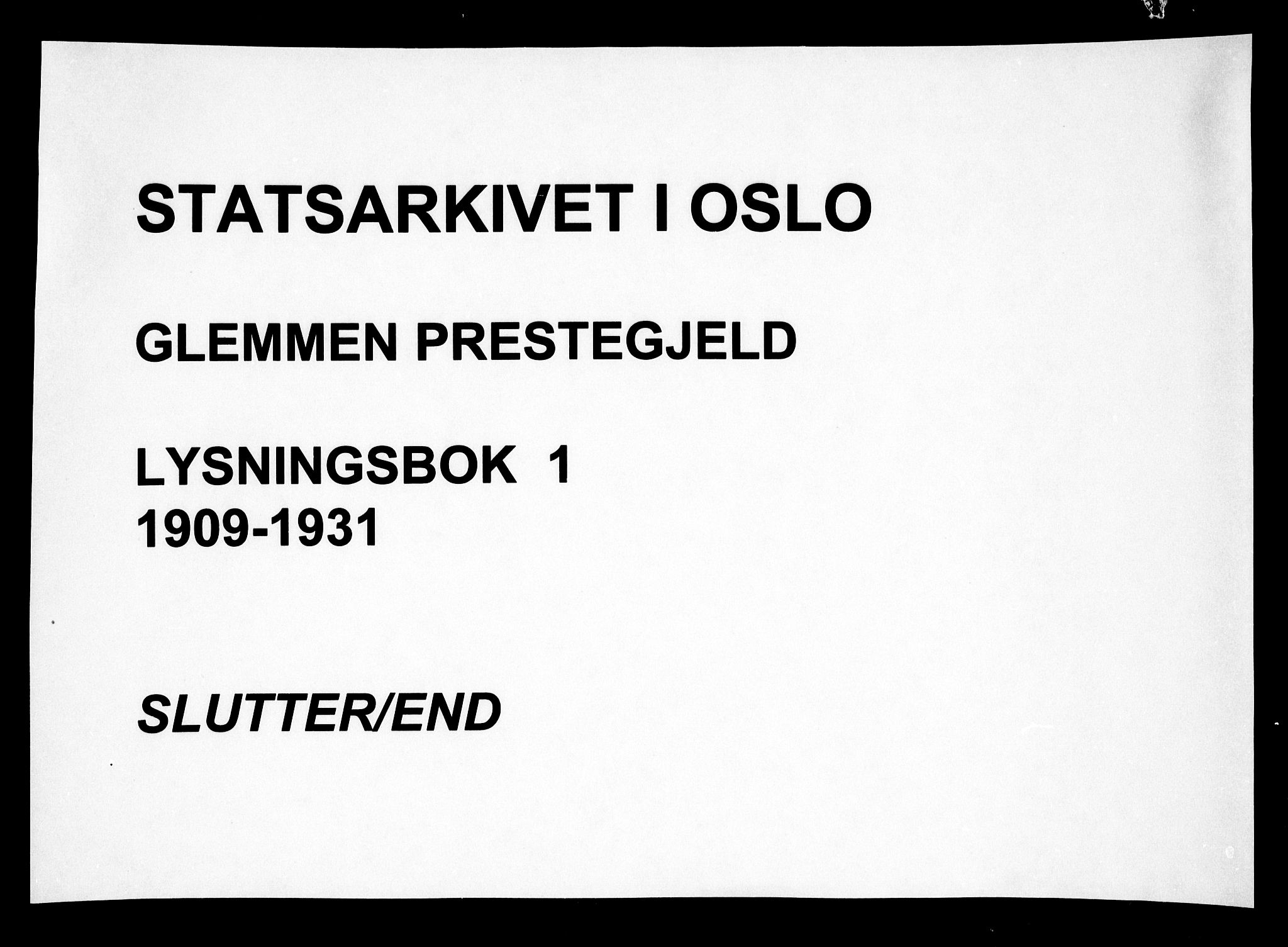 Glemmen prestekontor Kirkebøker, AV/SAO-A-10908/H/Ha/L0001: Banns register no. 1, 1909-1931