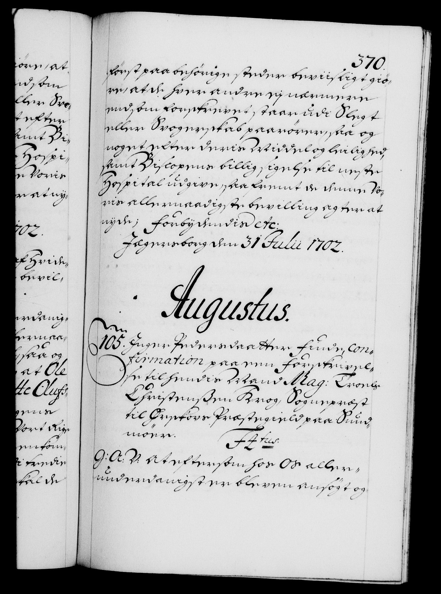 Danske Kanselli 1572-1799, AV/RA-EA-3023/F/Fc/Fca/Fcaa/L0018: Norske registre, 1699-1703, p. 370a