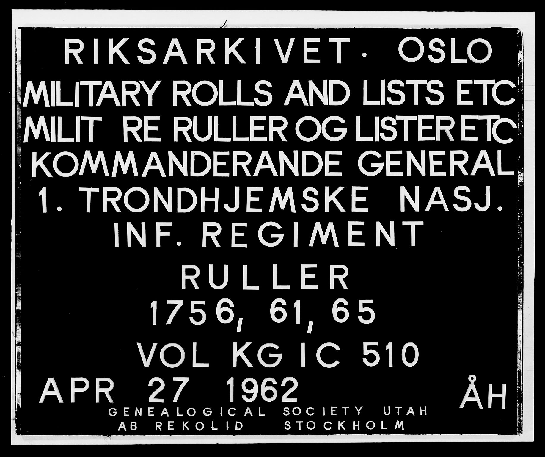 Kommanderende general (KG I) med Det norske krigsdirektorium, RA/EA-5419/E/Ea/L0510: 1. Trondheimske regiment, 1756-1765, p. 1