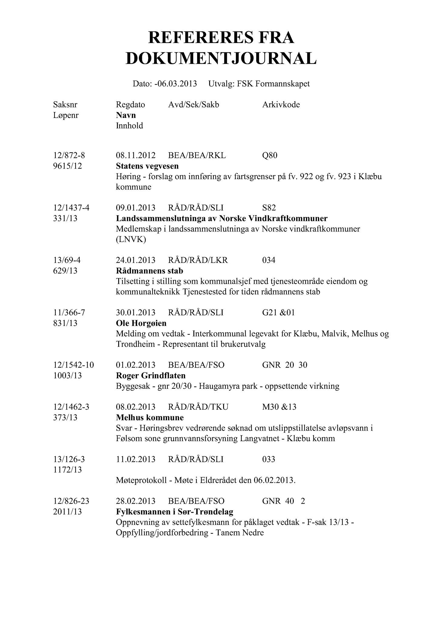 Klæbu Kommune, TRKO/KK/01-KS/L006: Kommunestyret - Møtedokumenter, 2013, p. 394