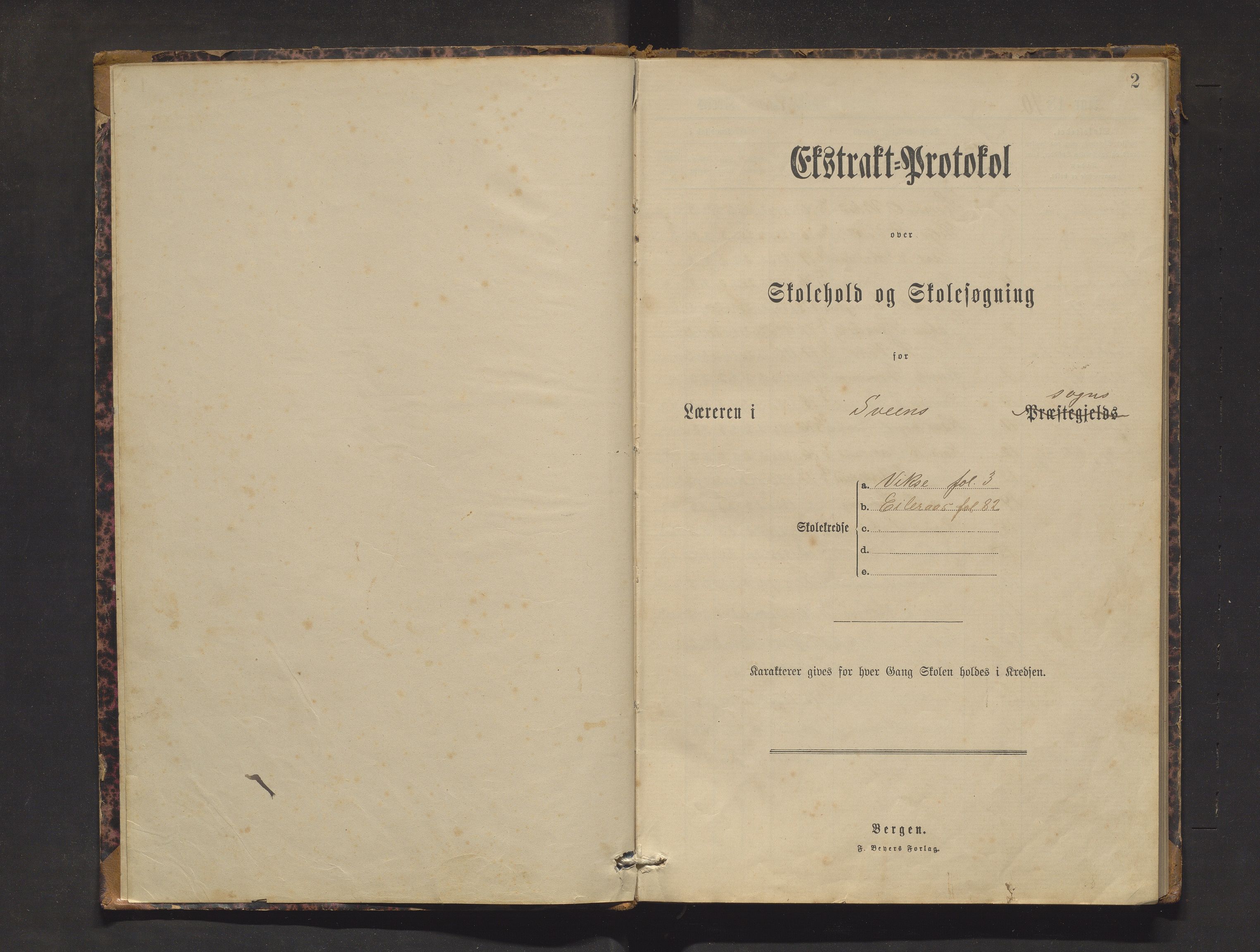 Sveio kommune. Barneskulane, IKAH/1216-231/F/Fa/L0004: Skuleprotokoll for Vikse og Eilerås krinsar, 1890-1897, p. 2
