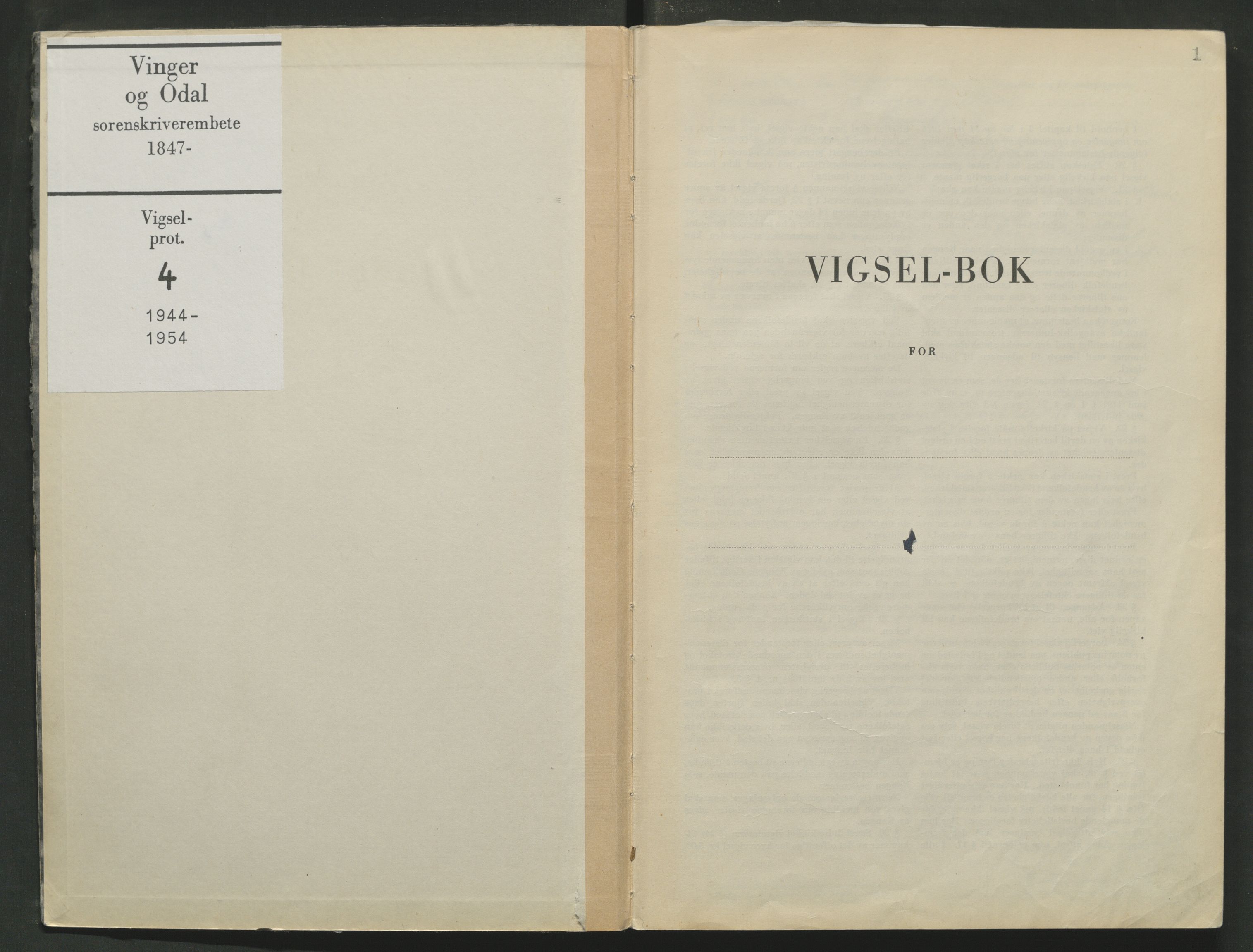 Vinger og Odal sorenskriveri, AV/SAH-TING-022/L/Lb/L0004: Vigselsprotokoll, 1944-1954, p. 1