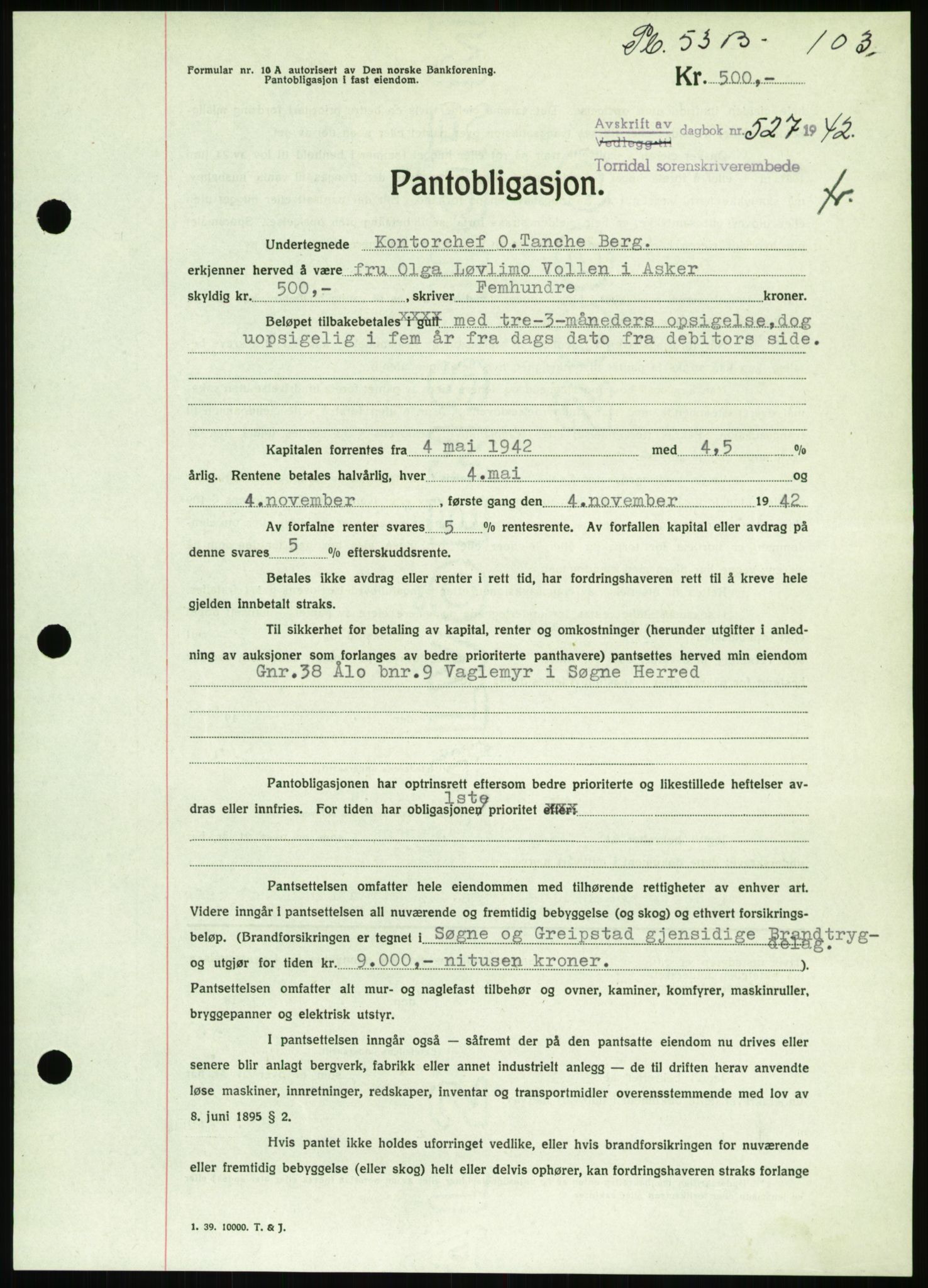 Torridal sorenskriveri, AV/SAK-1221-0012/G/Gb/Gbb/L0009: Mortgage book no. 53b, 1942-1943, Diary no: : 527/1942