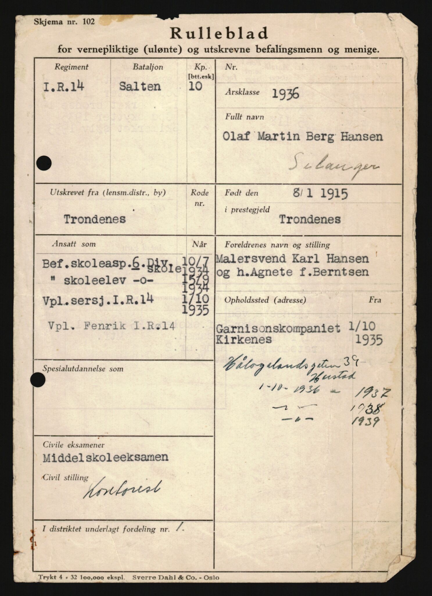 Forsvaret, Sør-Hålogaland landforsvar, AV/RA-RAFA-2552/P/Pa/L0302: Personellmapper for slettet personell, yrkesbefal og vernepliktig befal, født 1913-1916, 1932-1976, p. 376