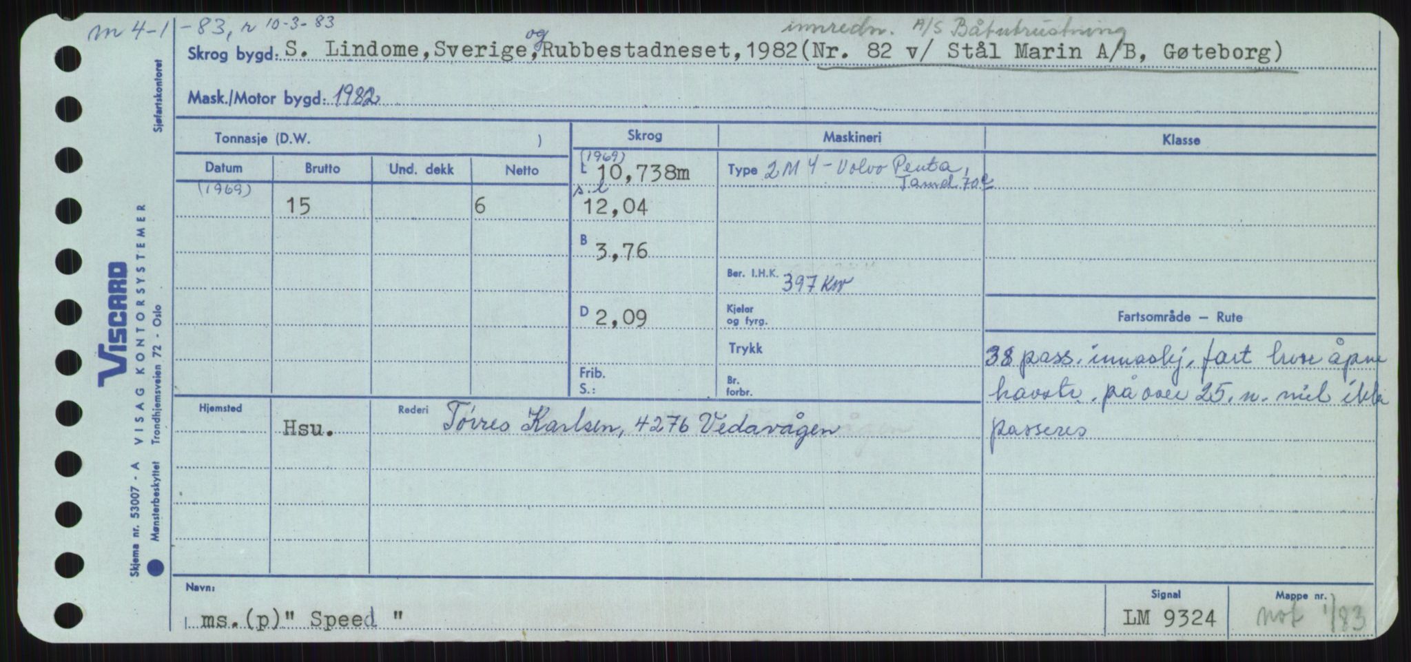 Sjøfartsdirektoratet med forløpere, Skipsmålingen, RA/S-1627/H/Ha/L0005/0002: Fartøy, S-Sven / Fartøy, Skjo-Sven, p. 307