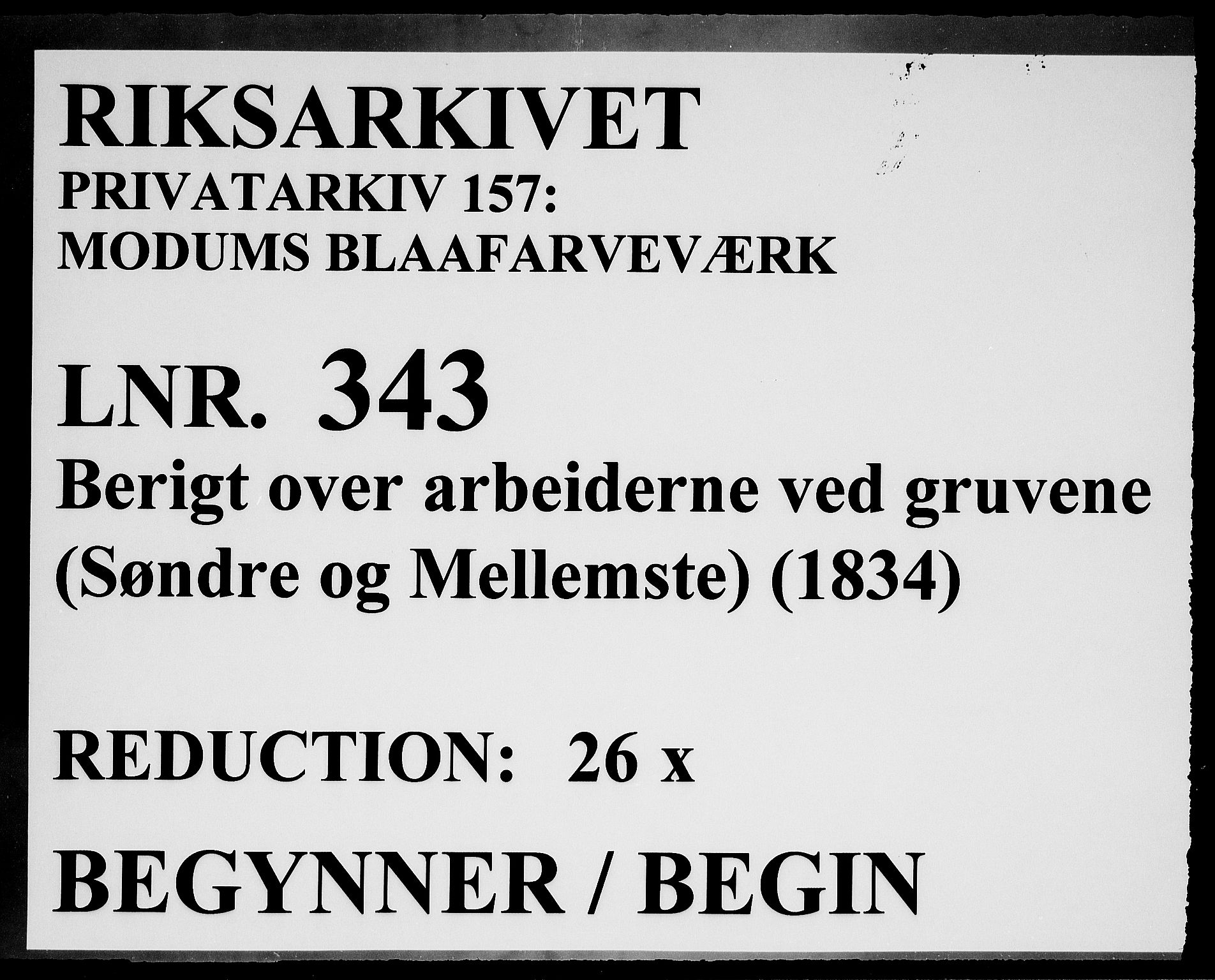 Modums Blaafarveværk, RA/PA-0157/G/Ge/L0343/0001: -- / Berigt over arbeiderne ved gruvene. Ført ukesvis. De Søndre og Mellemste Cobolt Gruber, 1834, p. 1