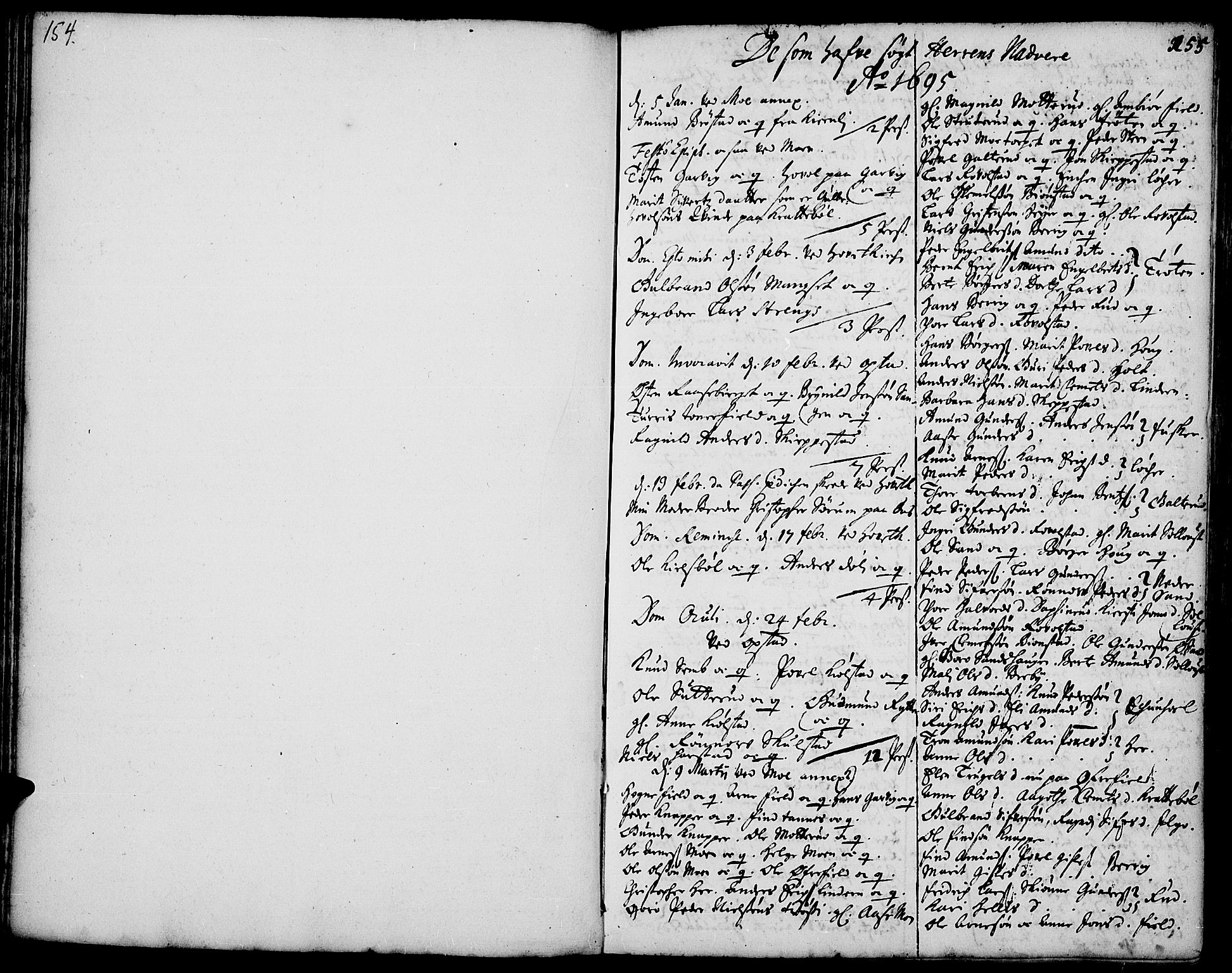 Strøm-Odalen prestekontor, AV/SAH-PREST-028/H/Ha/Haa/L0001: Parish register (official) no. 1, 1689-1715, p. 154-155