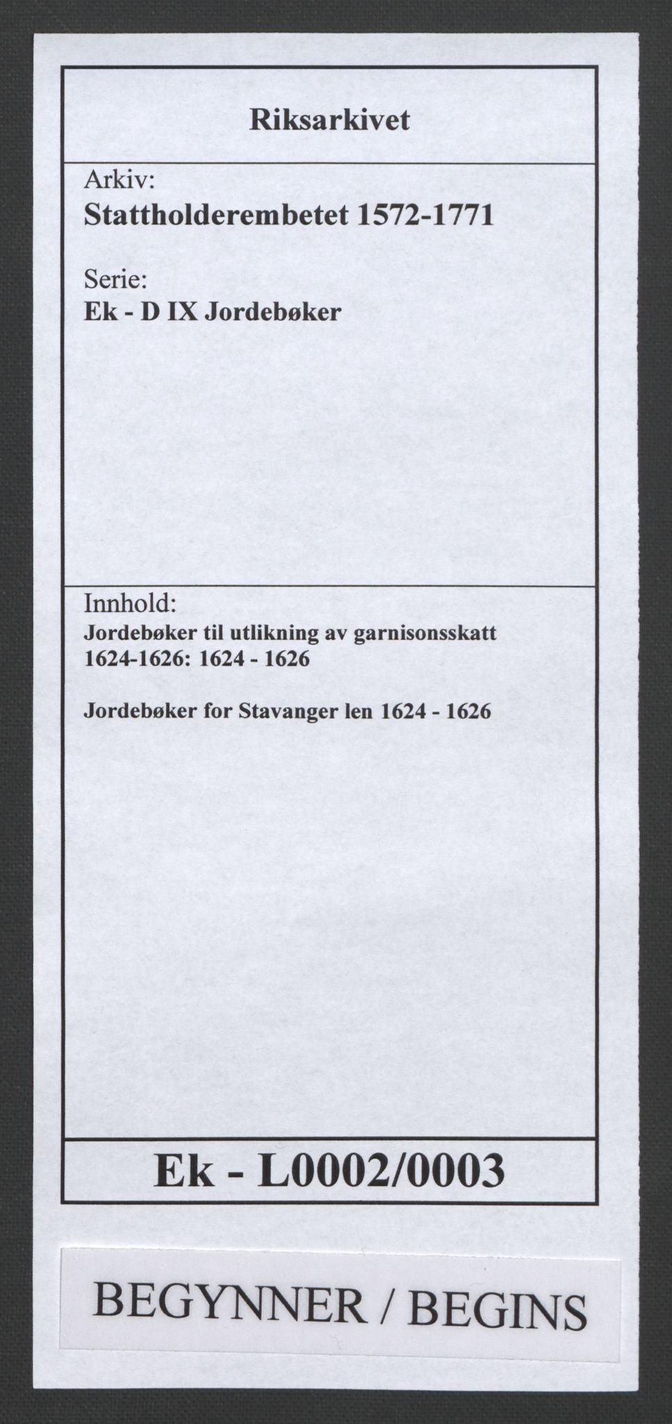 Stattholderembetet 1572-1771, RA/EA-2870/Ek/L0002/0003: Jordebøker til utlikning av garnisonsskatt 1624-1626: / Jordebøker for Stavanger len, 1624-1626, p. 1