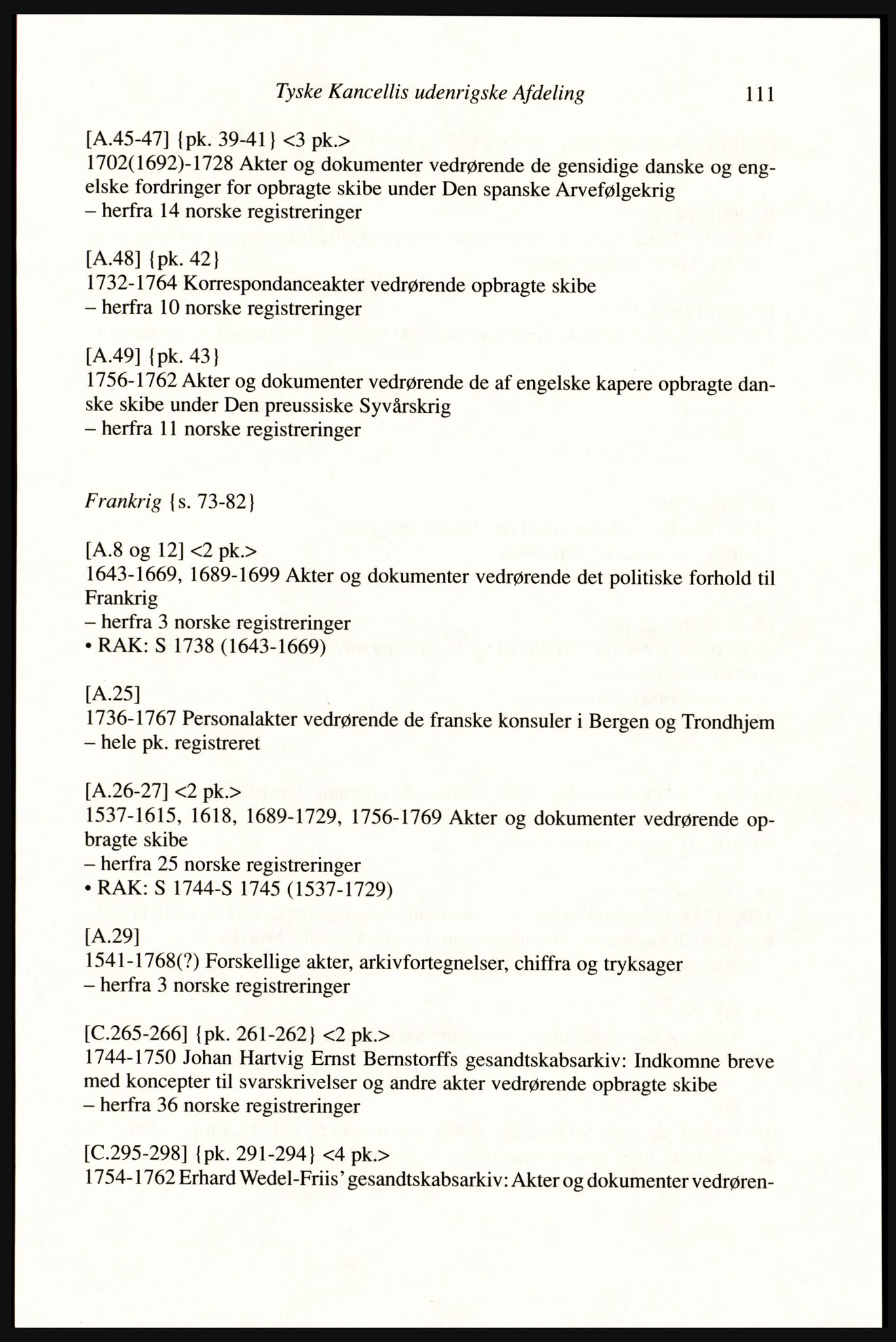 Publikasjoner utgitt av Arkivverket, PUBL/PUBL-001/A/0002: Erik Gøbel: NOREG, Tværregistratur over norgesrelevant materiale i Rigsarkivet i København (2000), 2000, p. 113