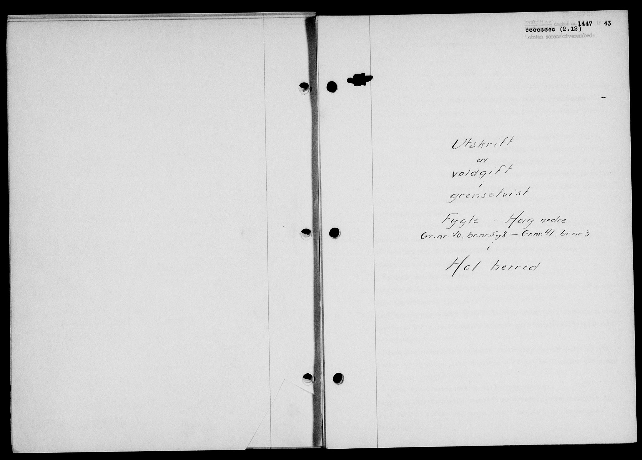 Lofoten sorenskriveri, SAT/A-0017/1/2/2C/L0012a: Mortgage book no. 12a, 1943-1944, Diary no: : 1447/1943