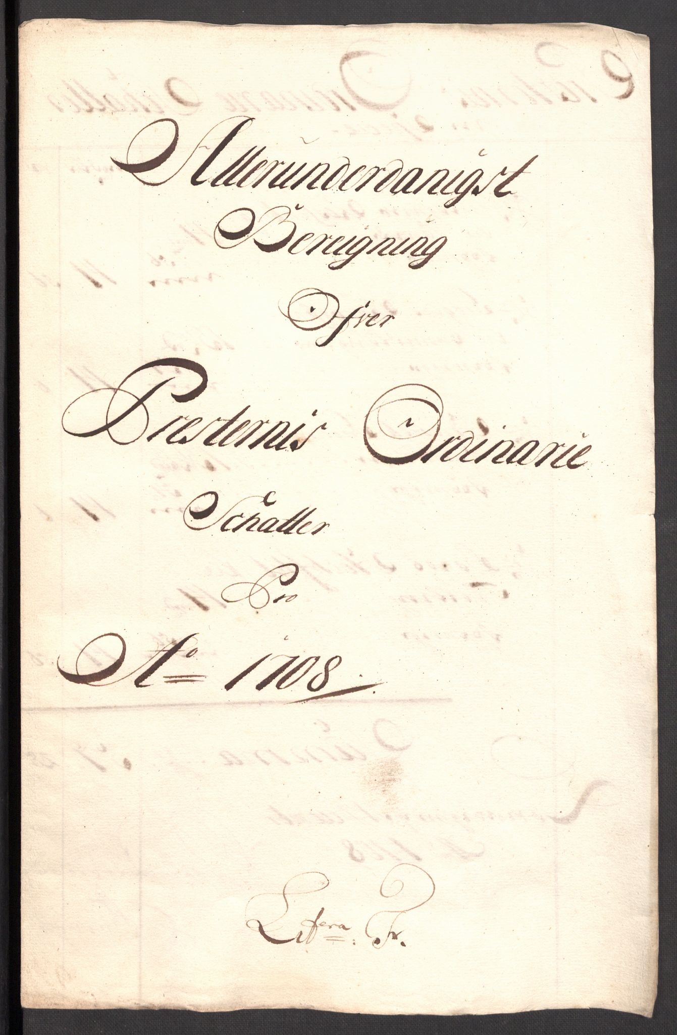 Rentekammeret inntil 1814, Reviderte regnskaper, Fogderegnskap, RA/EA-4092/R33/L1980: Fogderegnskap Larvik grevskap, 1707-1708, p. 334