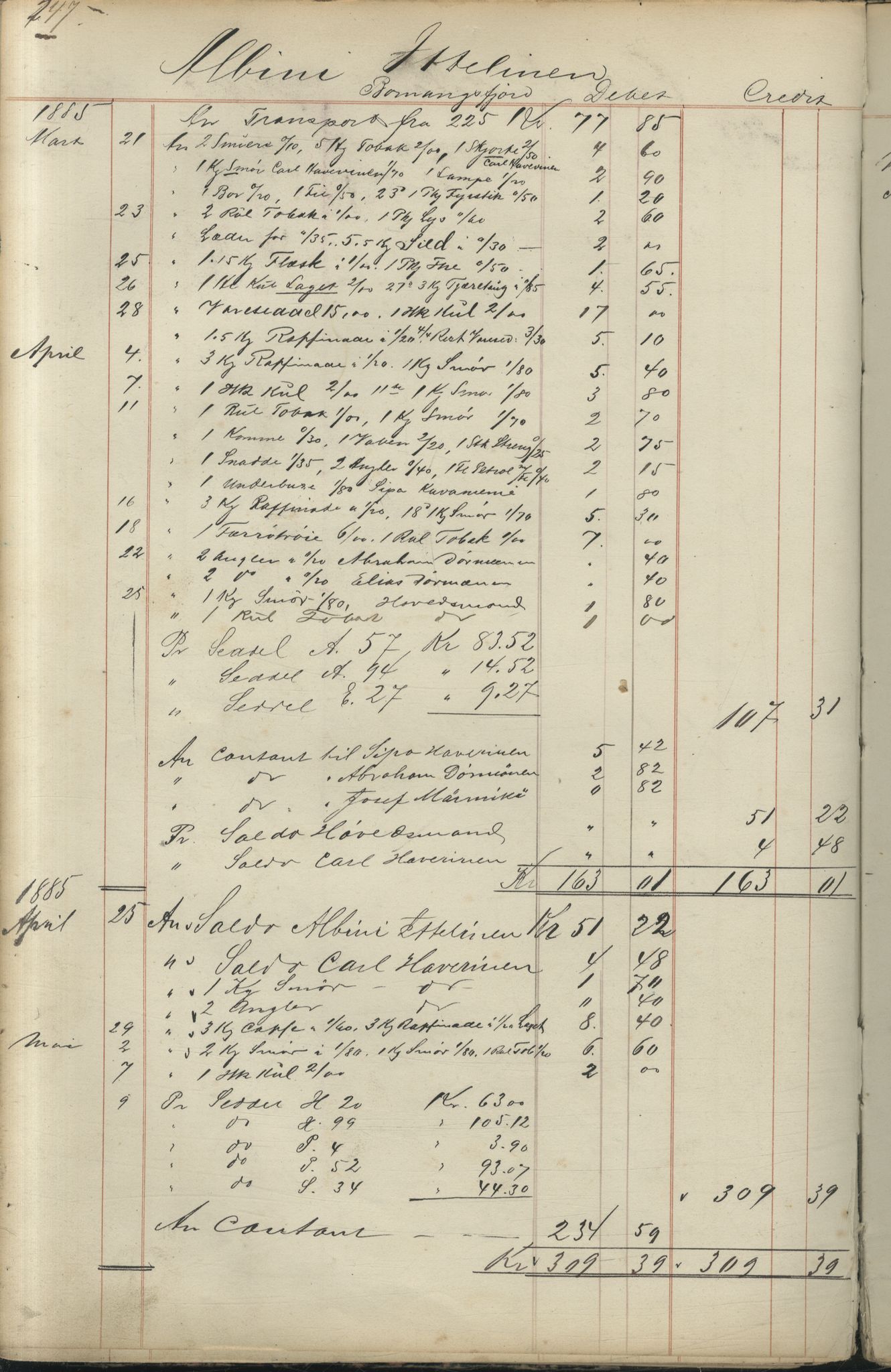 Brodtkorb handel A/S, VAMU/A-0001/F/Fc/L0001/0001: Konto for kvener og nordmenn på Kolahalvøya  / Conto for Kvæner og Nordmænd paa Russefinmarken No 1, 1868-1894, p. 247