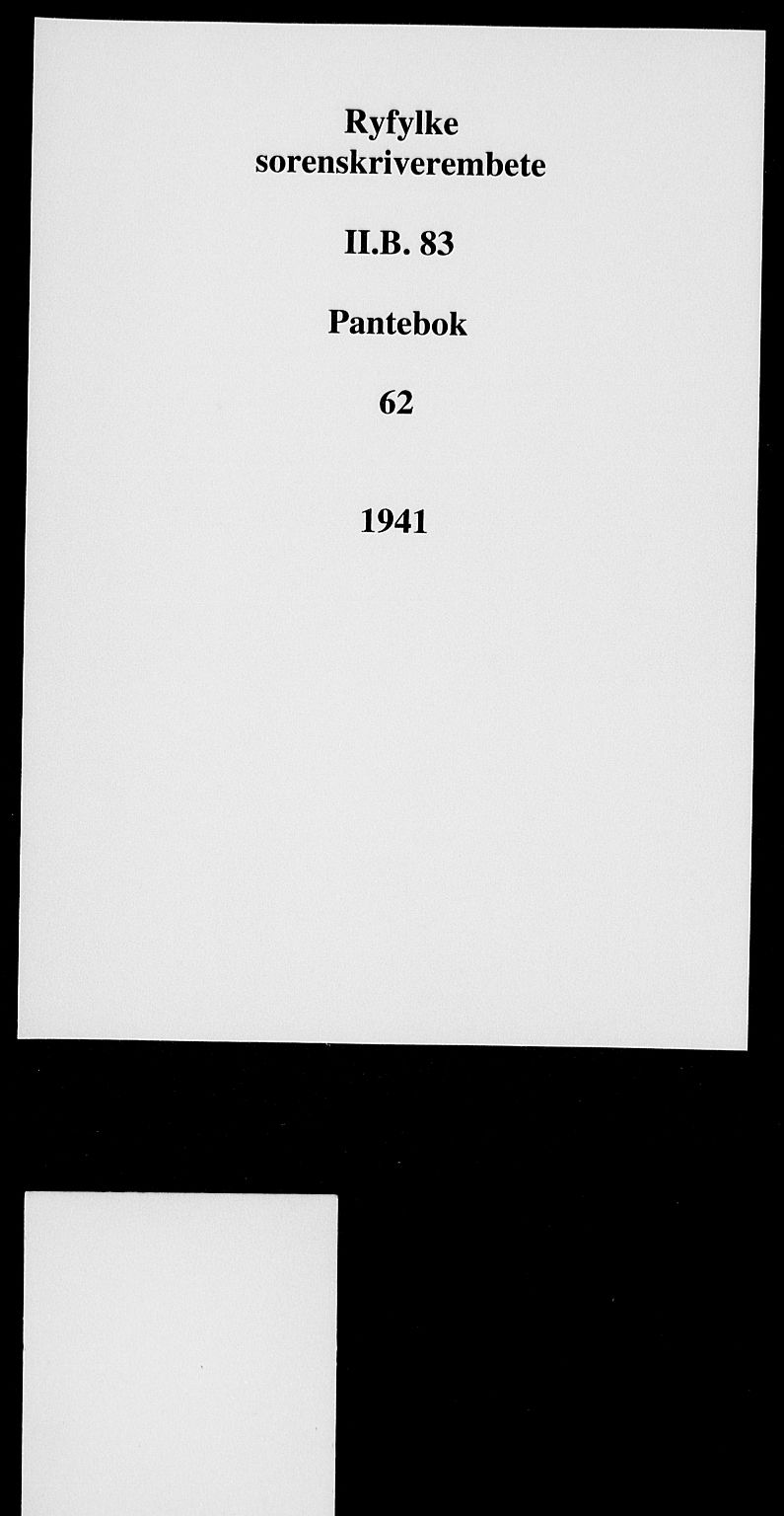 Ryfylke tingrett, AV/SAST-A-100055/001/II/IIB/L0083: Mortgage book no. 62, 1941-1941