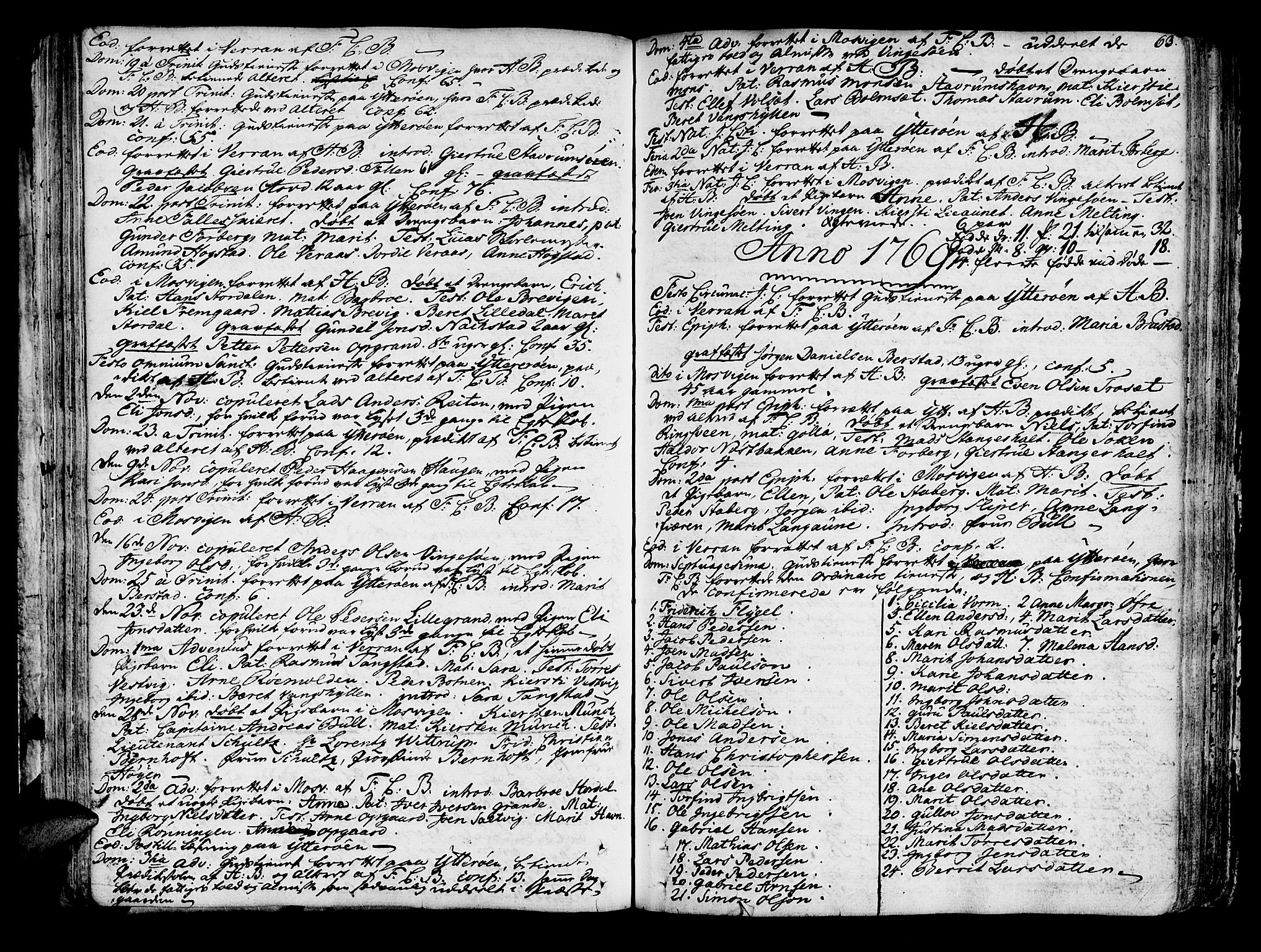 Ministerialprotokoller, klokkerbøker og fødselsregistre - Nord-Trøndelag, SAT/A-1458/722/L0216: Parish register (official) no. 722A03, 1756-1816, p. 63