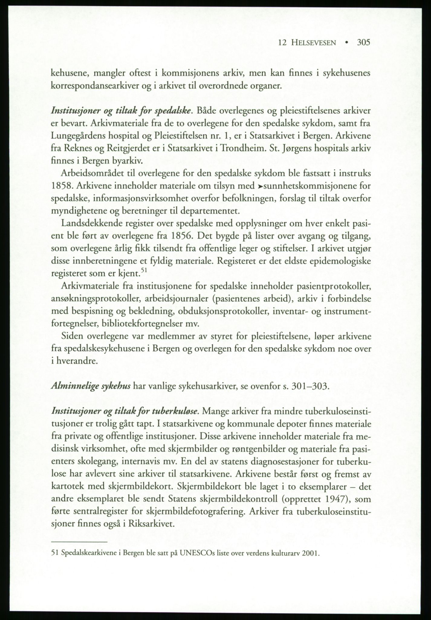 Publikasjoner utgitt av Arkivverket, PUBL/PUBL-001/B/0019: Liv Mykland: Håndbok for brukere av statsarkivene (2005), 2005, p. 305