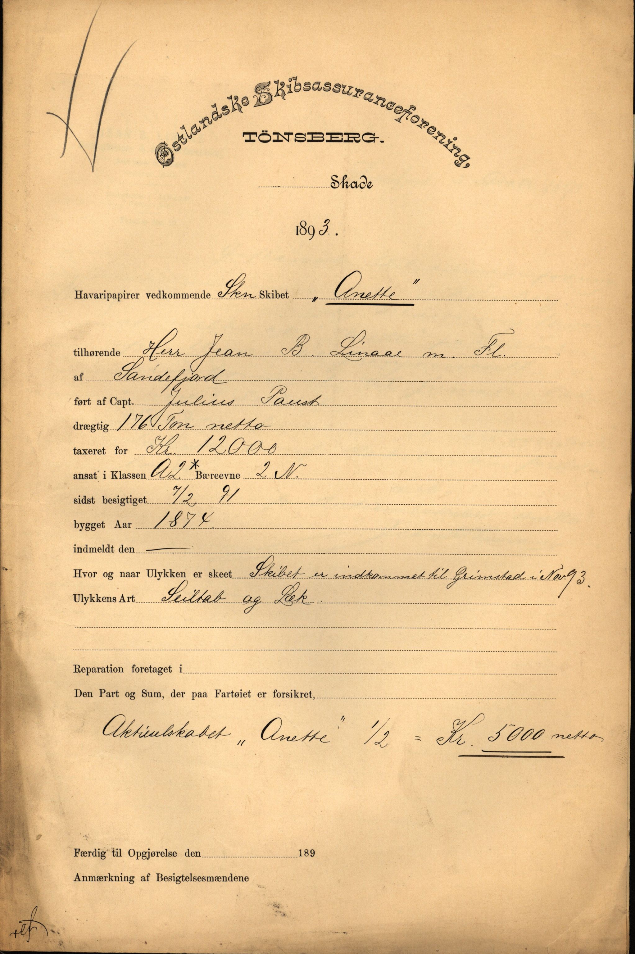 Pa 63 - Østlandske skibsassuranceforening, VEMU/A-1079/G/Ga/L0029/0009: Havaridokumenter / Anette, Agathe, Agra, Buffalo, 1893, p. 1