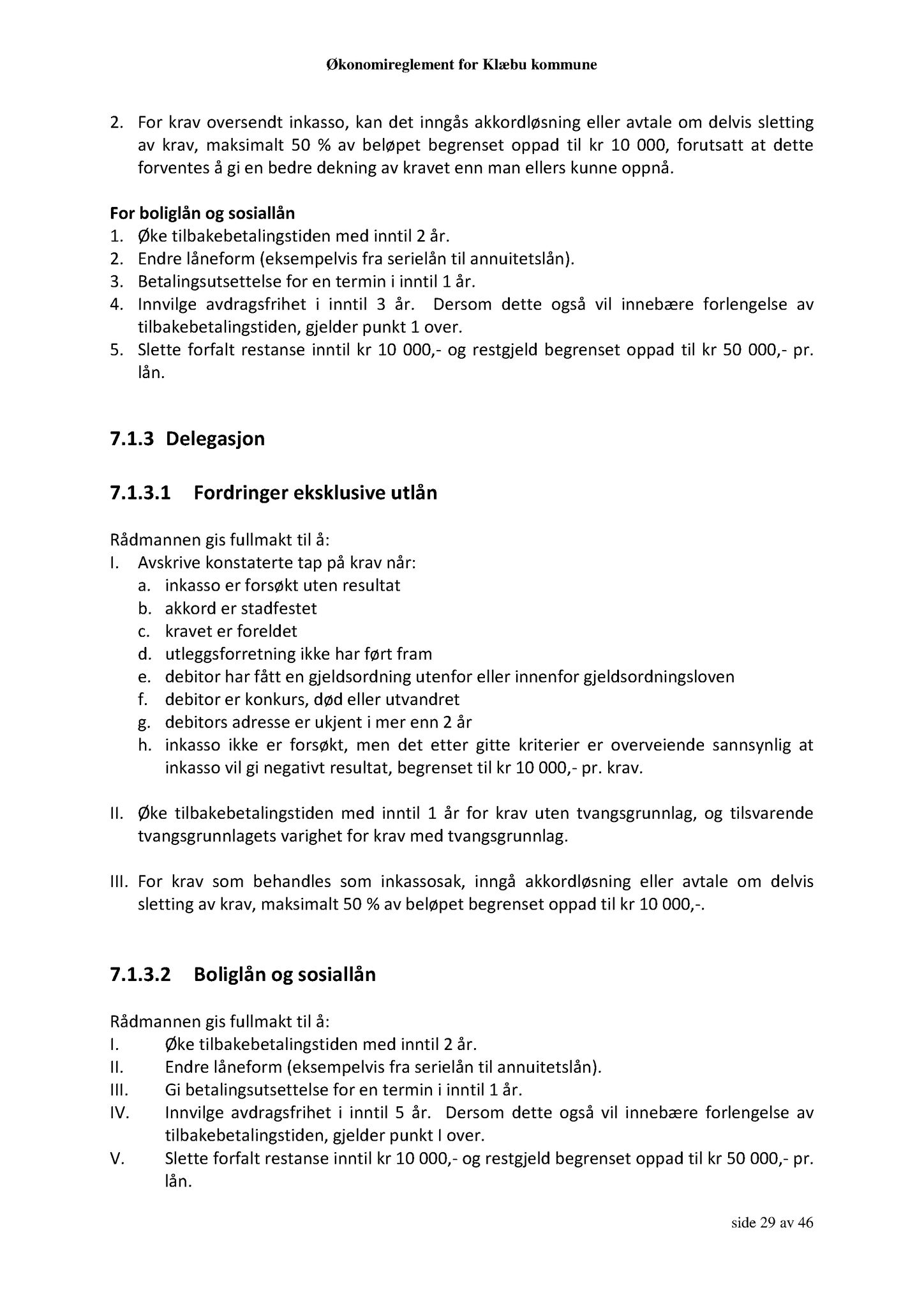 Klæbu Kommune, TRKO/KK/01-KS/L003: Kommunestyret - Møtedokumenter, 2010, p. 846