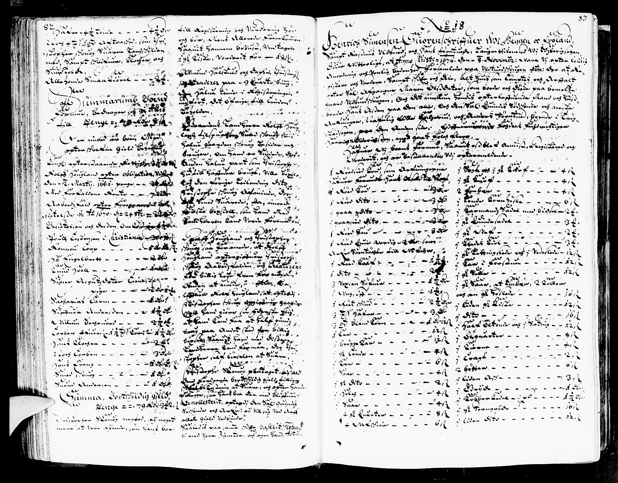 Heggen og Frøland sorenskriveri I, SAO/A-11556/H/Hb/L0002a: Skifteprotokoll, 1676-1683, p. 82-83