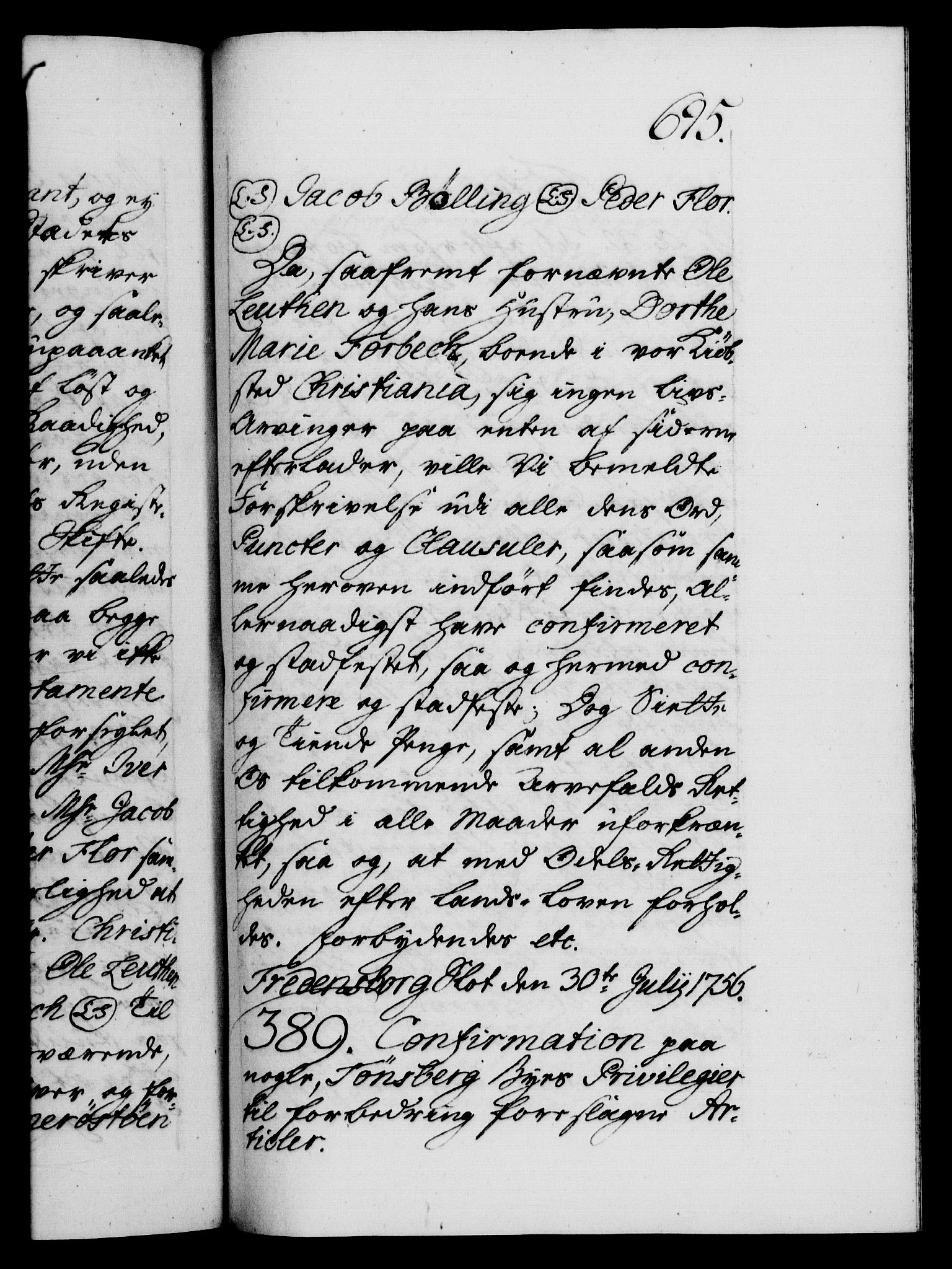 Danske Kanselli 1572-1799, AV/RA-EA-3023/F/Fc/Fca/Fcaa/L0039: Norske registre, 1755-1756, p. 695a