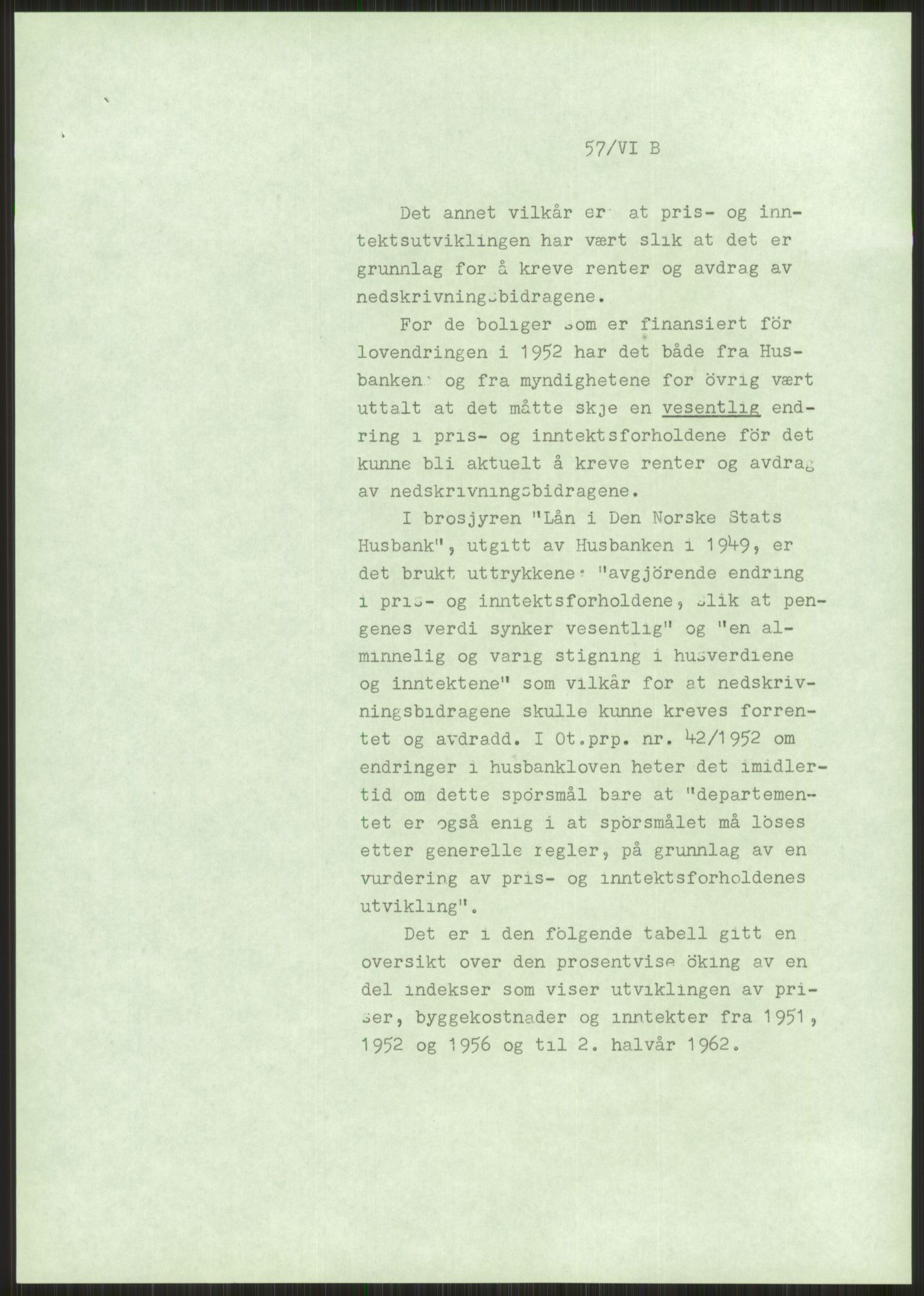 Kommunaldepartementet, Boligkomiteen av 1962, AV/RA-S-1456/D/L0003: --, 1962-1963, p. 52