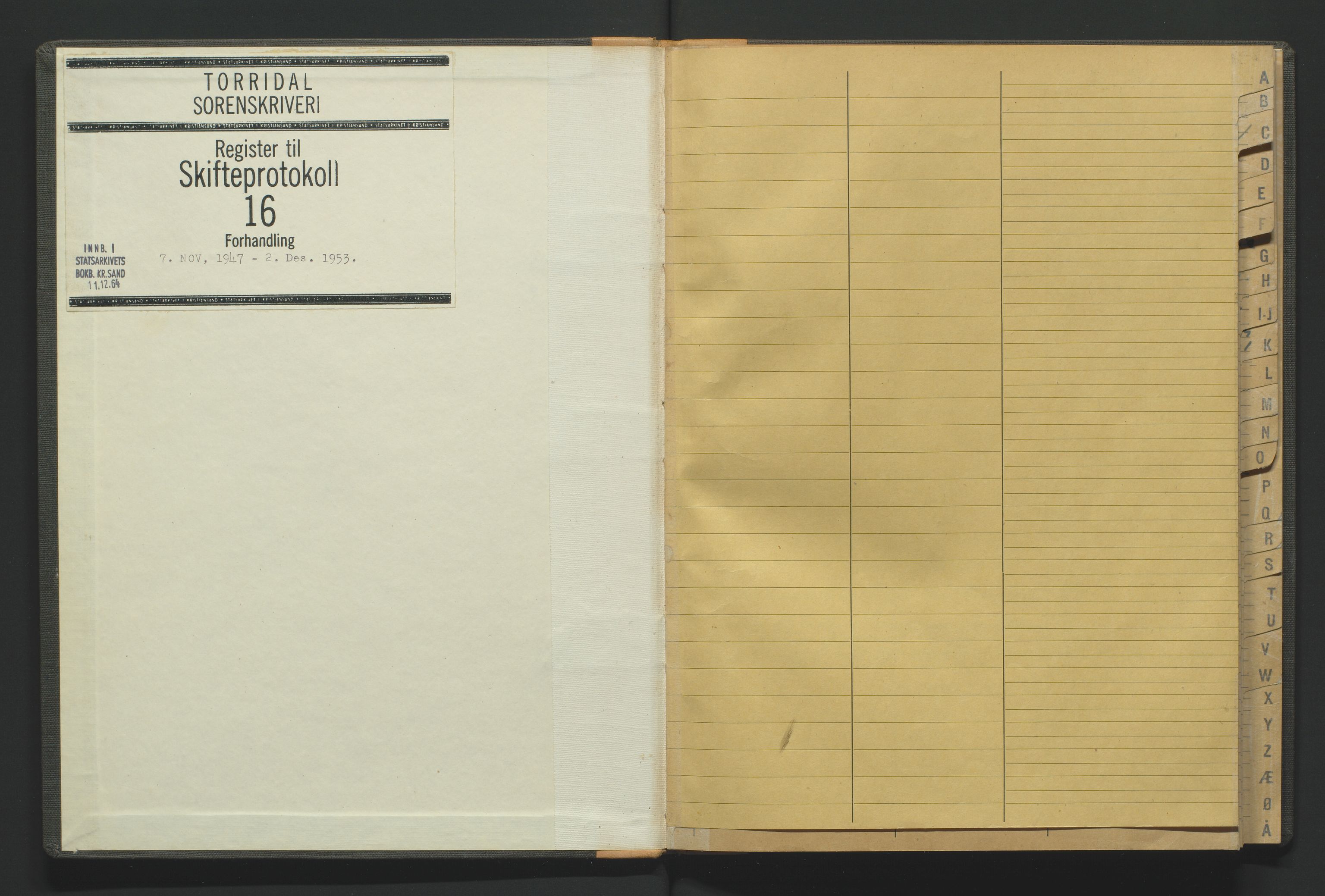 Torridal sorenskriveri, SAK/1221-0012/H/Hc/L0031: Register til skifteprotokoll nr. 16, nr. 16A, 1947-1953