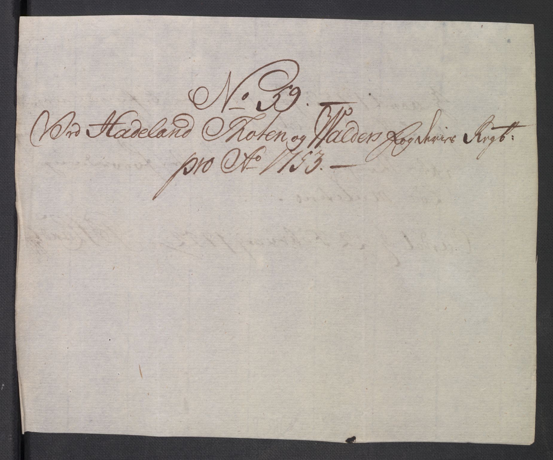 Rentekammeret inntil 1814, Reviderte regnskaper, Fogderegnskap, RA/EA-4092/R18/L1349: Fogderegnskap Hadeland, Toten og Valdres, 1752-1753, p. 566
