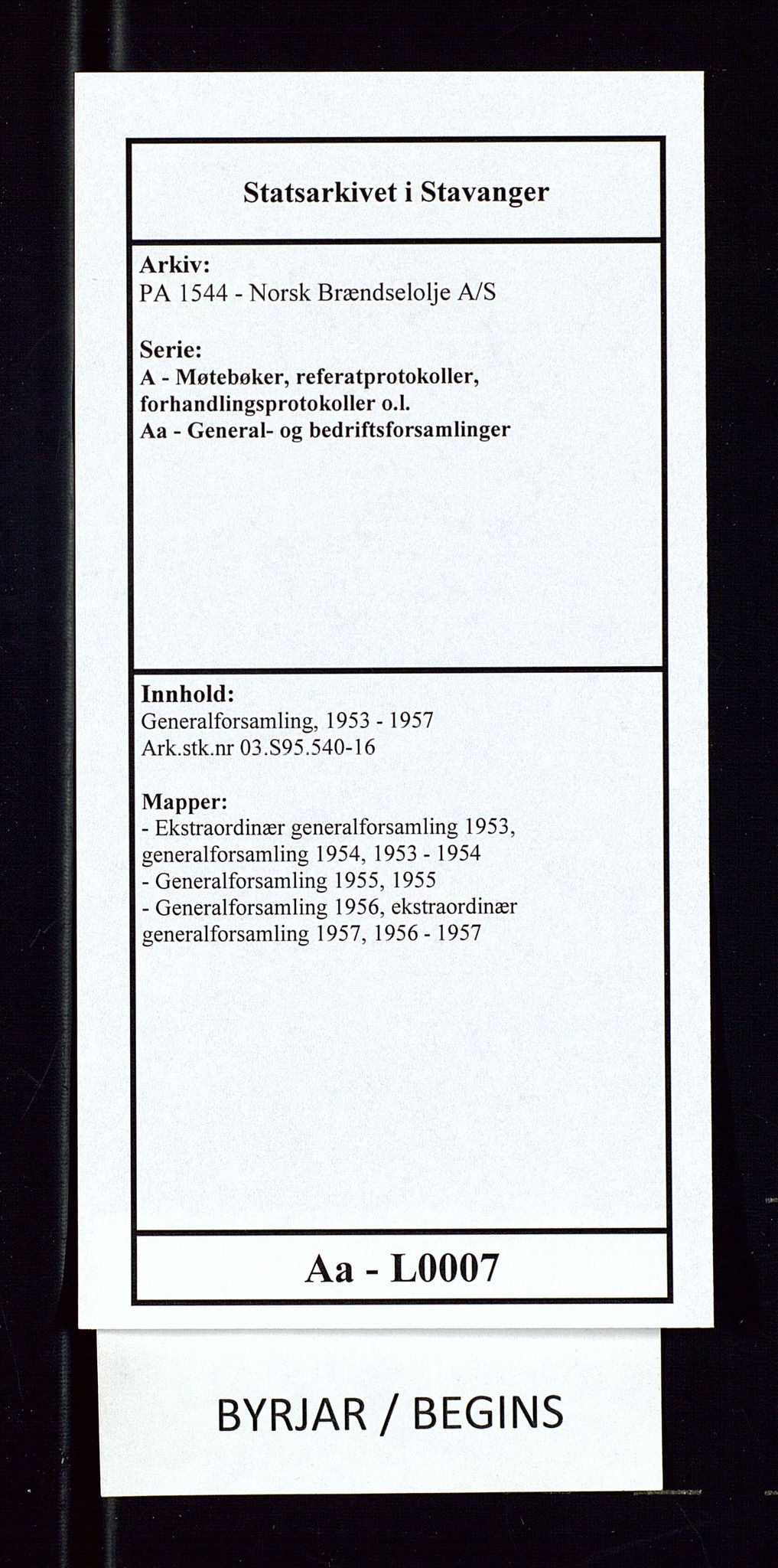 PA 1544 - Norsk Brændselolje A/S, AV/SAST-A-101965/1/A/Aa/L0007/0001: Generalforsamling / Ekstraordinær generalforsamling 1953, generalforsamling 1954, 1953-1954, p. 1