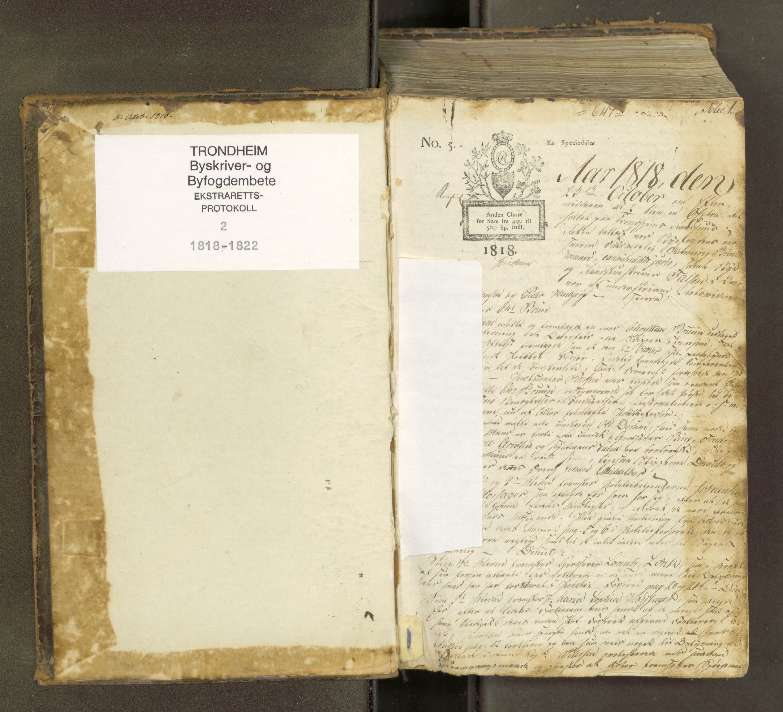 Trondheim byfogd, AV/SAT-A-0003/1/1/1B/L0002: Ekstrarettsprotokoll - 23/10-8/8. Dommer., 1818-1822, p. 1a