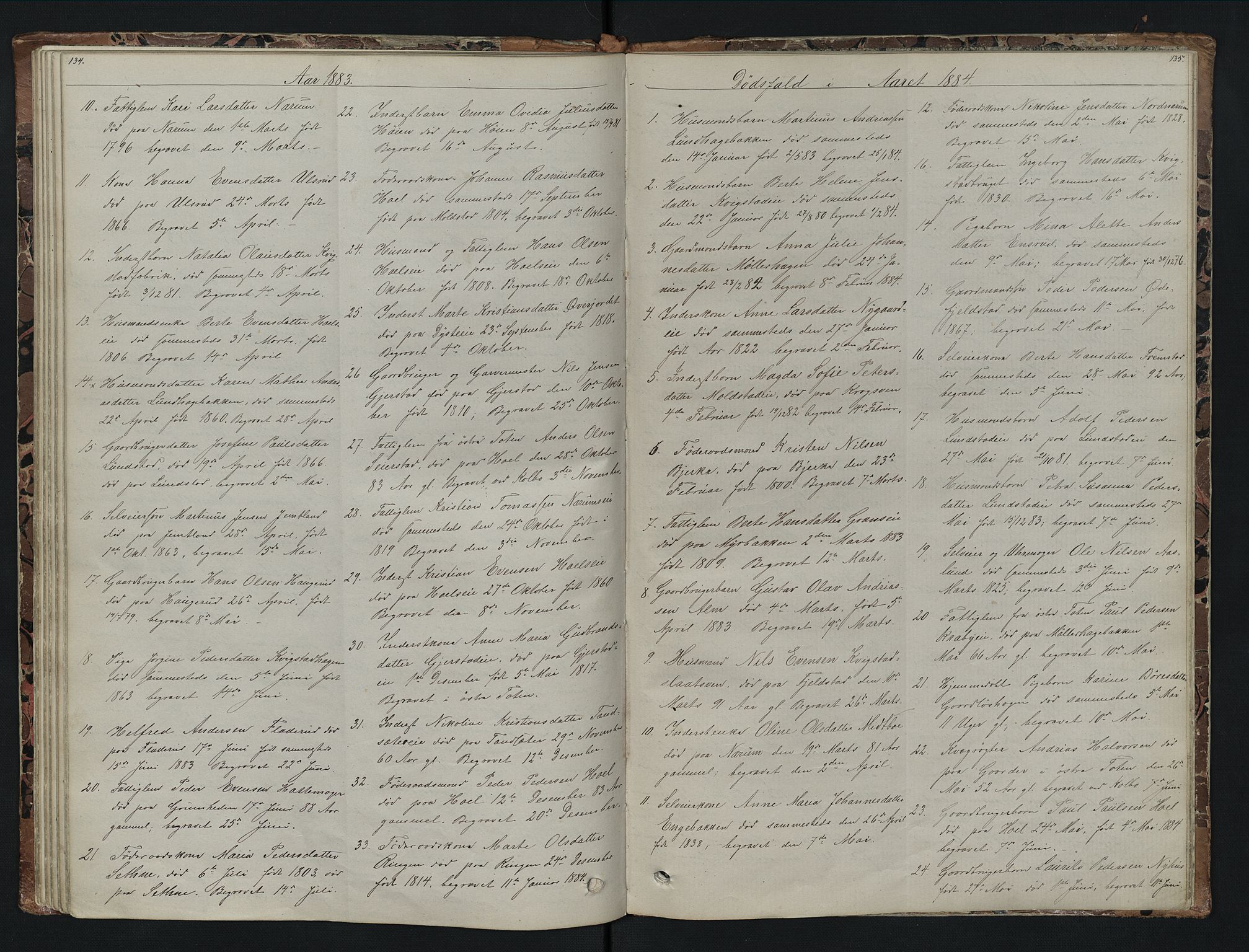 Vestre Toten prestekontor, SAH/PREST-108/H/Ha/Hab/L0007: Parish register (copy) no. 7, 1872-1900, p. 134-135