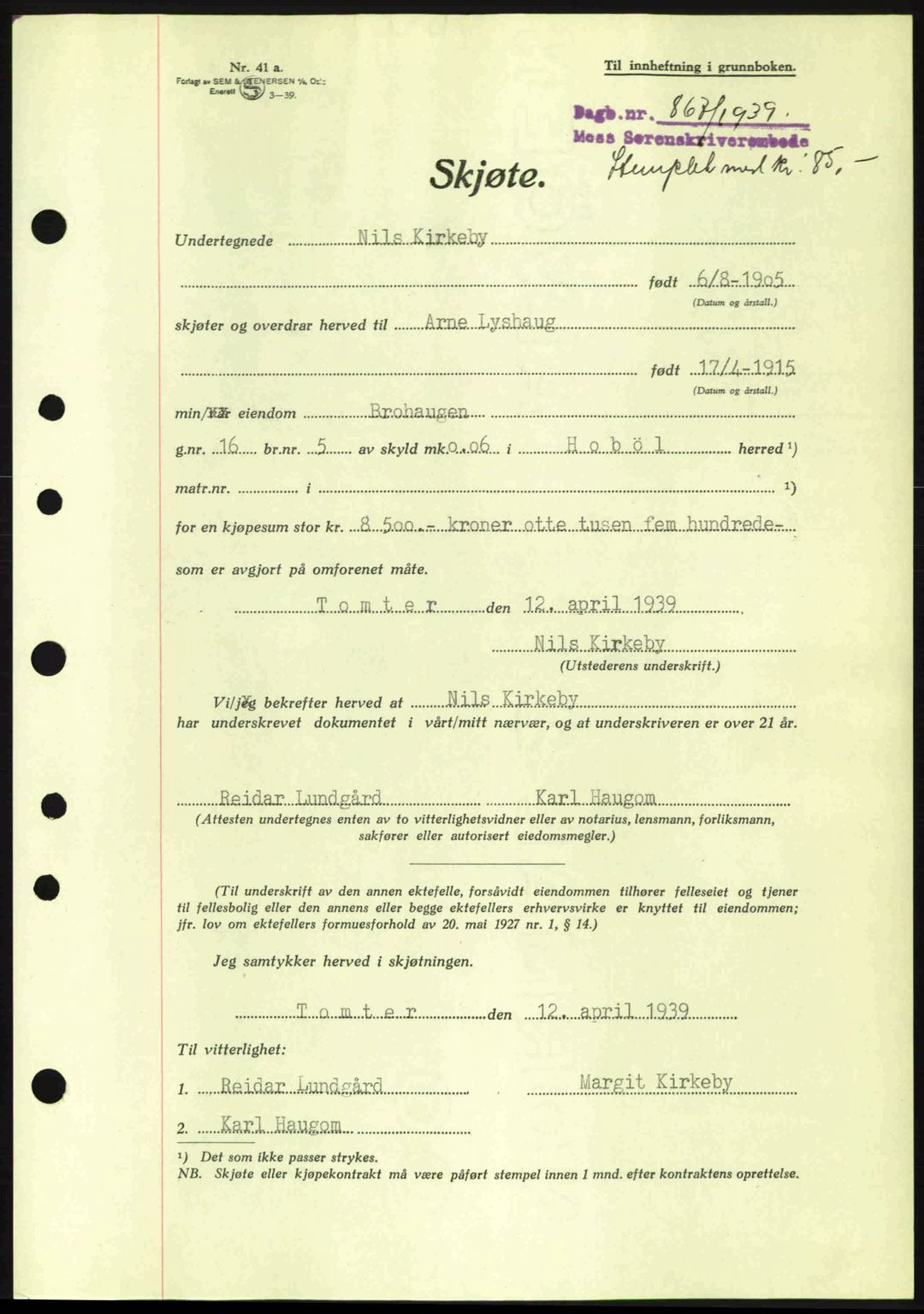 Moss sorenskriveri, SAO/A-10168: Mortgage book no. A5, 1938-1939, Diary no: : 867/1939
