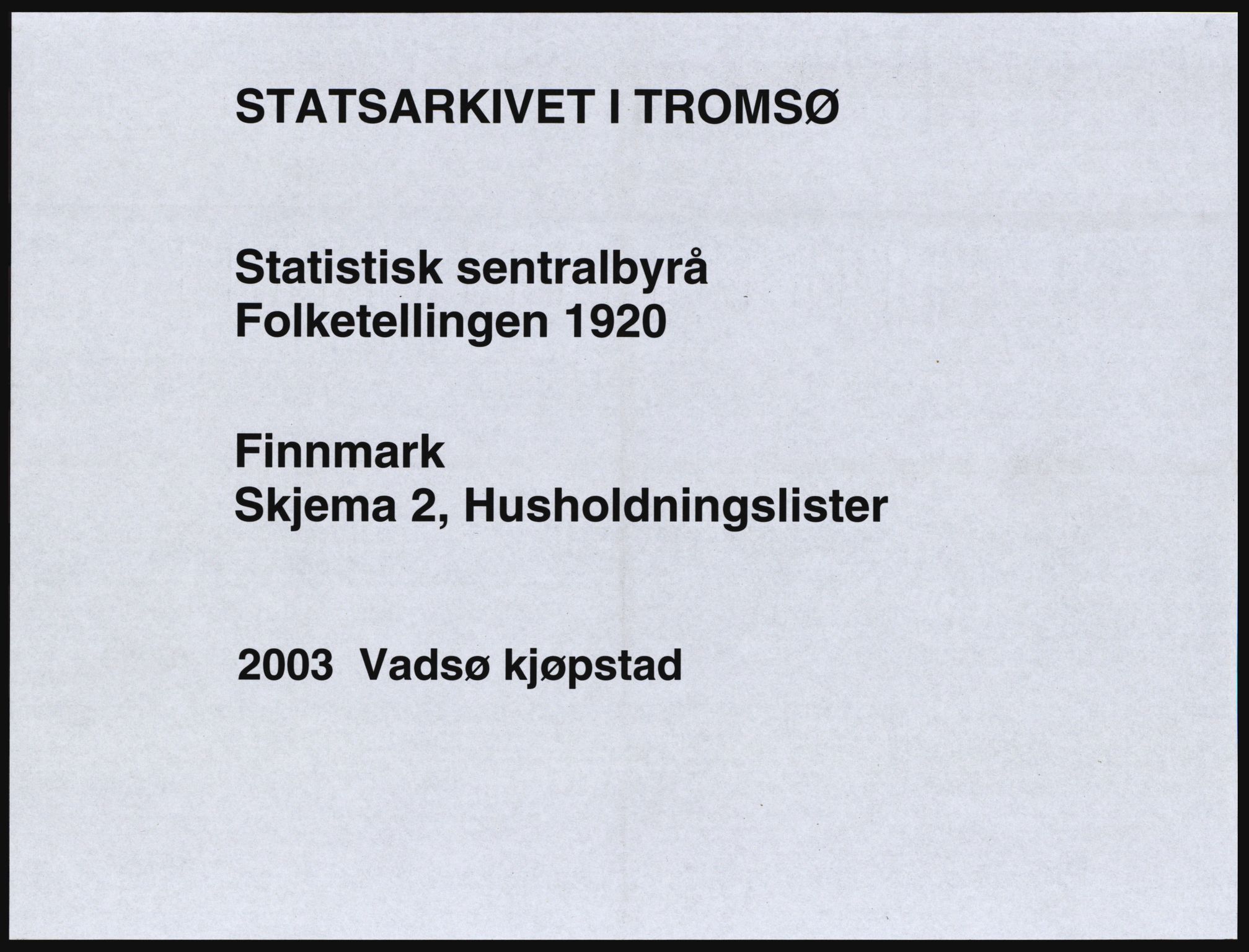 SATØ, 1920 census for Vadsø, 1920, p. 580