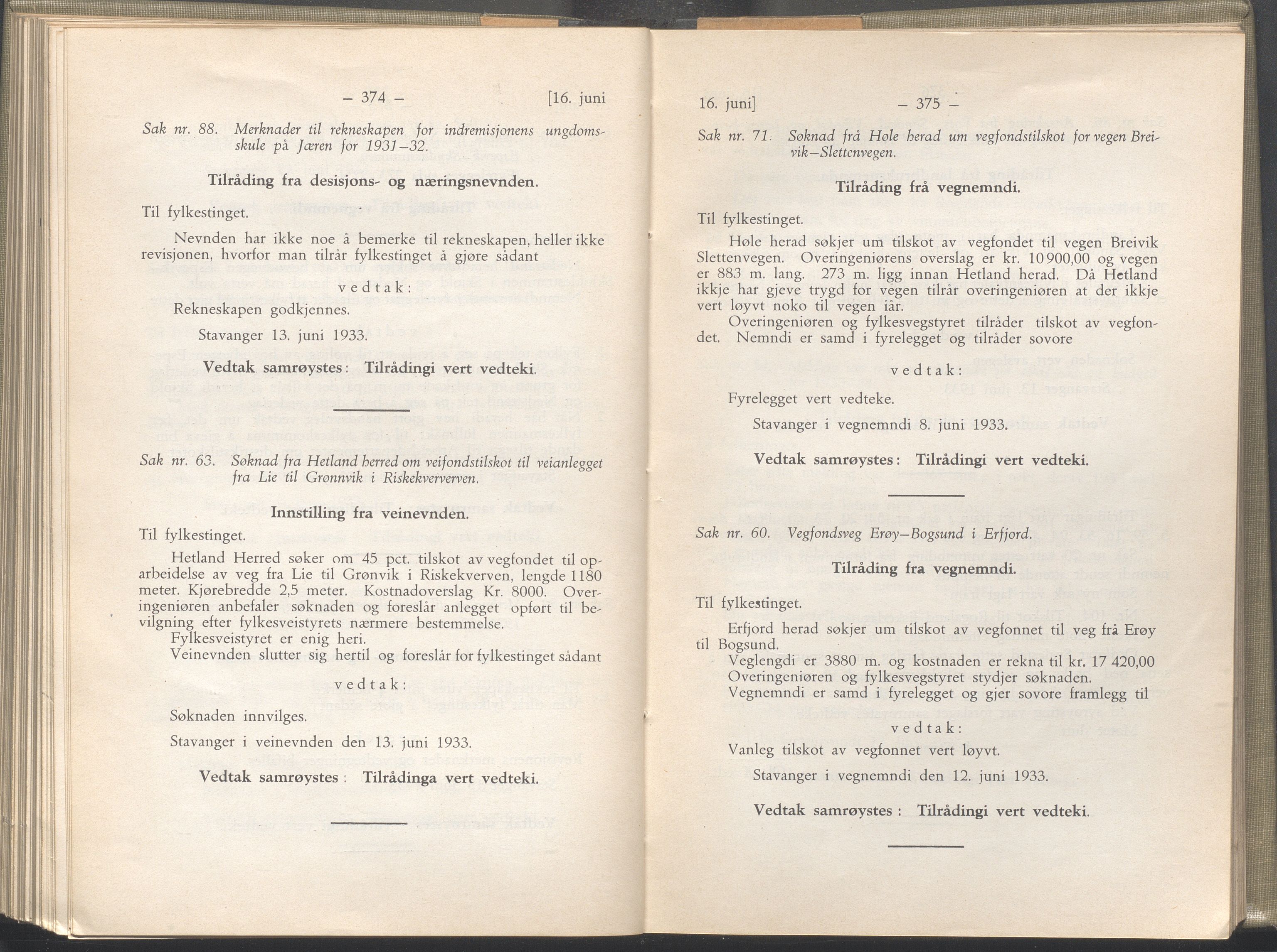 Rogaland fylkeskommune - Fylkesrådmannen , IKAR/A-900/A/Aa/Aaa/L0052: Møtebok , 1933, p. 374-375