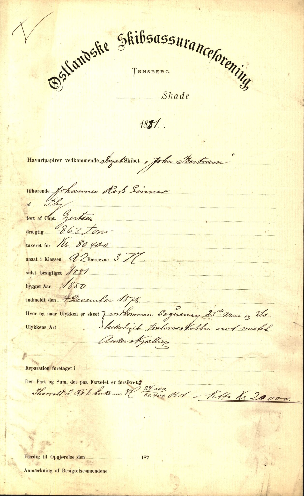 Pa 63 - Østlandske skibsassuranceforening, VEMU/A-1079/G/Ga/L0014/0005: Havaridokumenter / John Bertram, Lainetar, Lincolnshire, 1881, p. 1