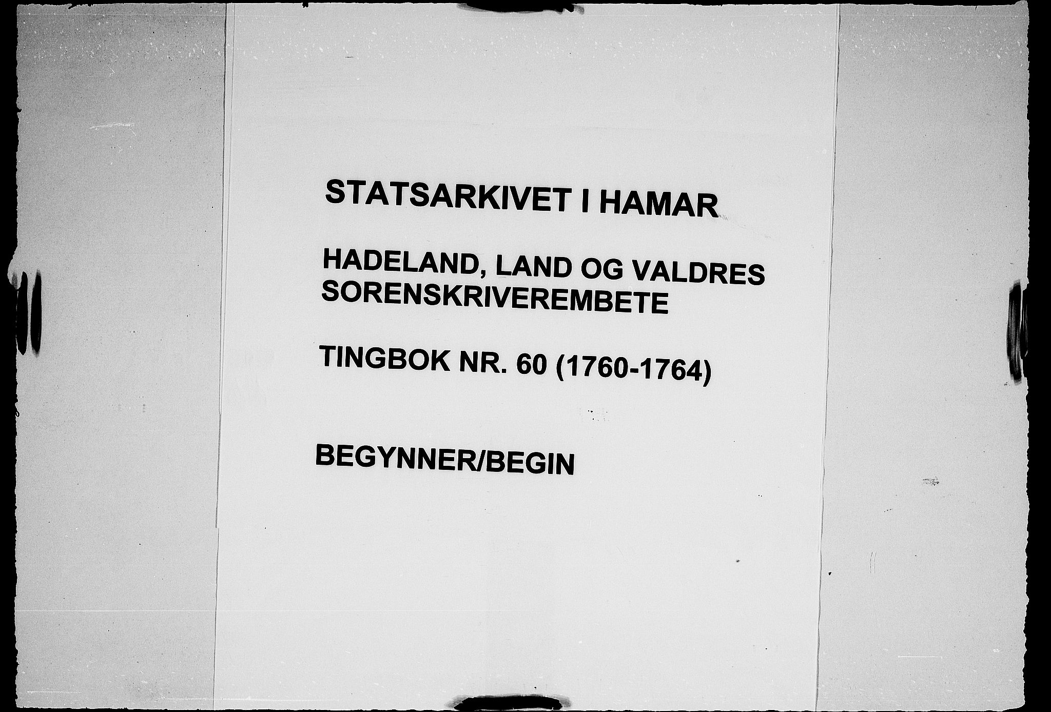 Hadeland, Land og Valdres sorenskriveri, AV/SAH-TING-028/G/Gb/L0060: Tingbok, 1760-1764