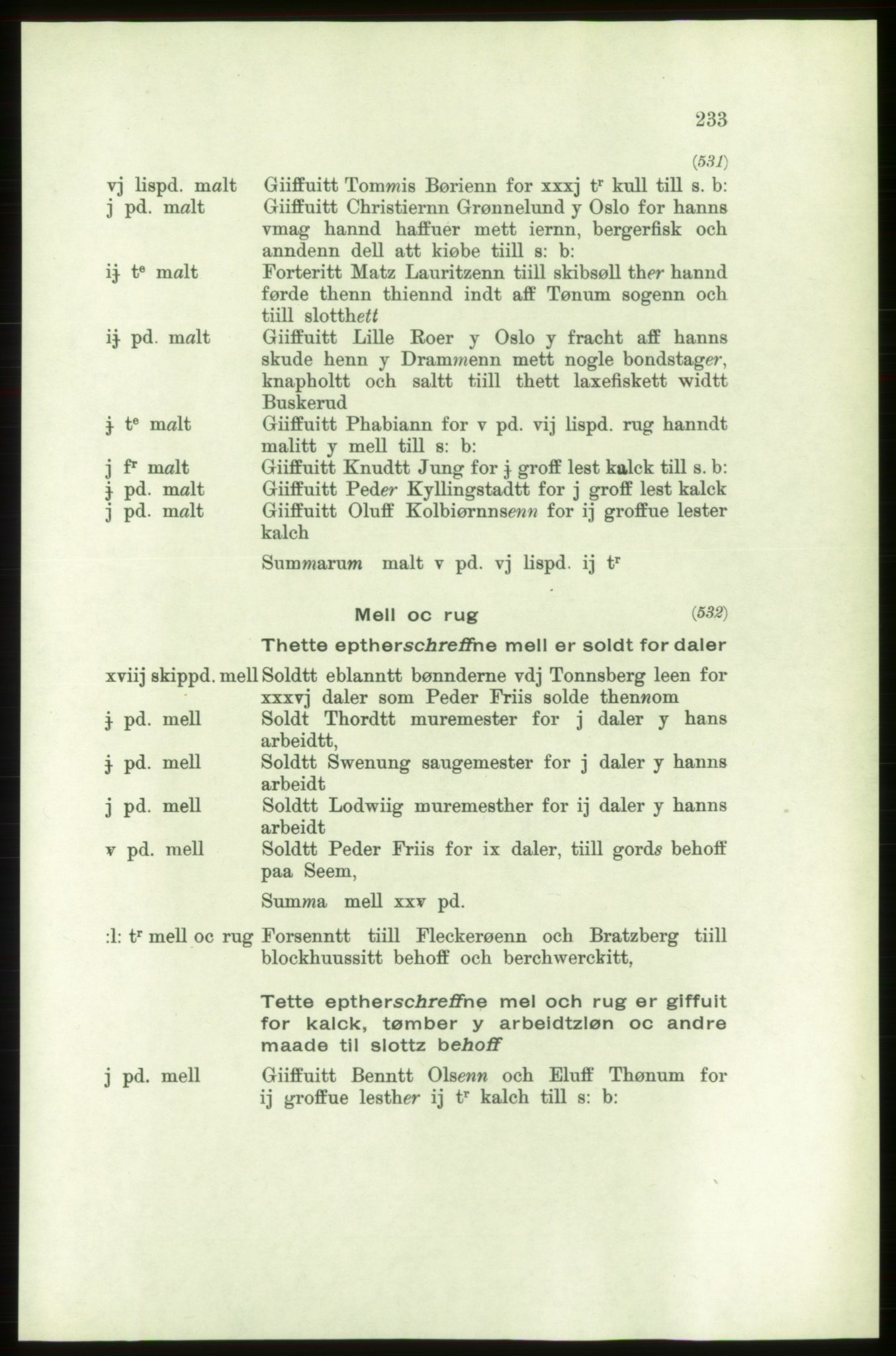 Publikasjoner utgitt av Arkivverket, PUBL/PUBL-001/C/0001: Bind 1: Rekneskap for Akershus len 1557-1558, 1557-1558, p. 233