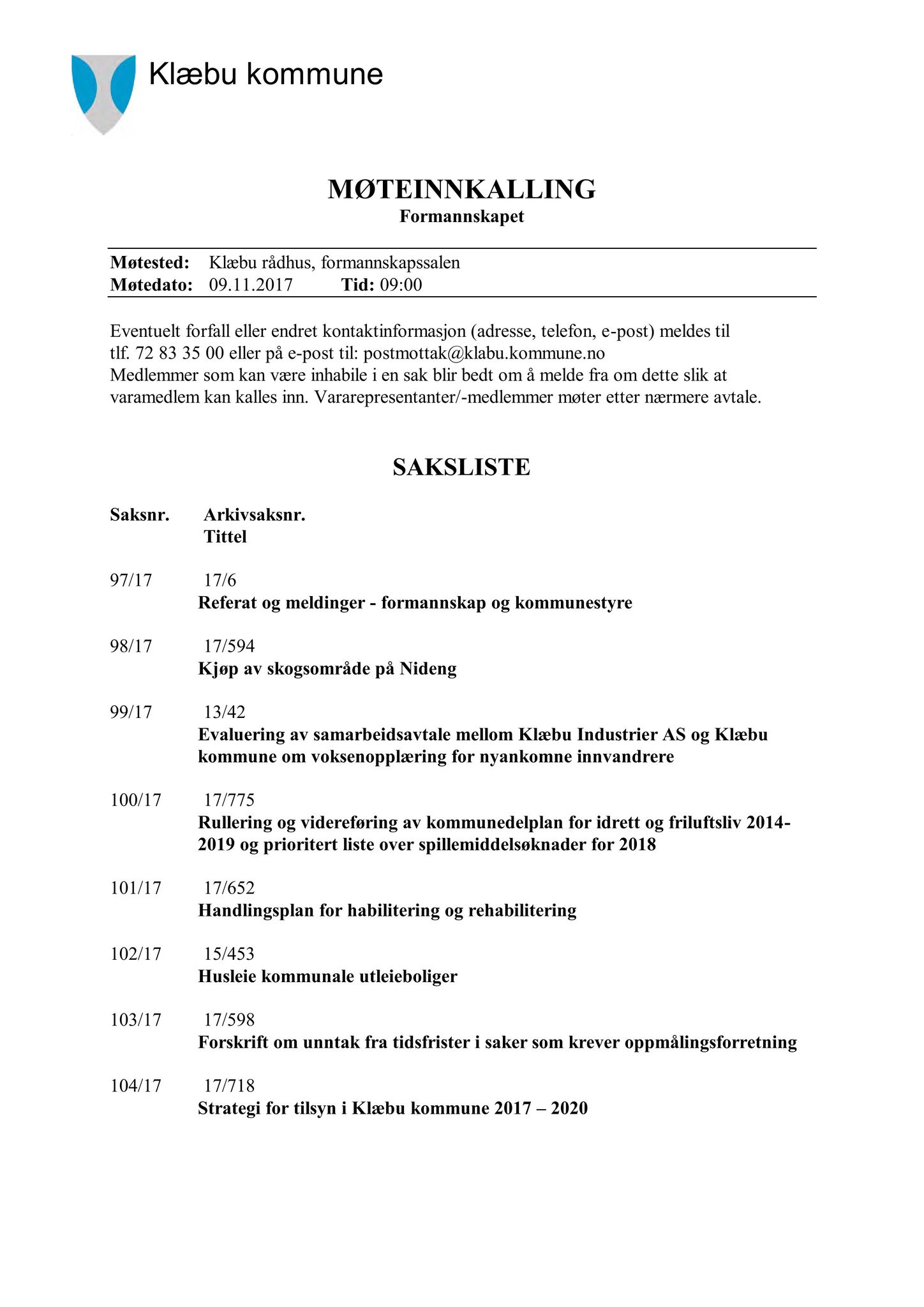 Klæbu Kommune, TRKO/KK/02-FS/L010: Formannsskapet - Møtedokumenter, 2017, p. 2870