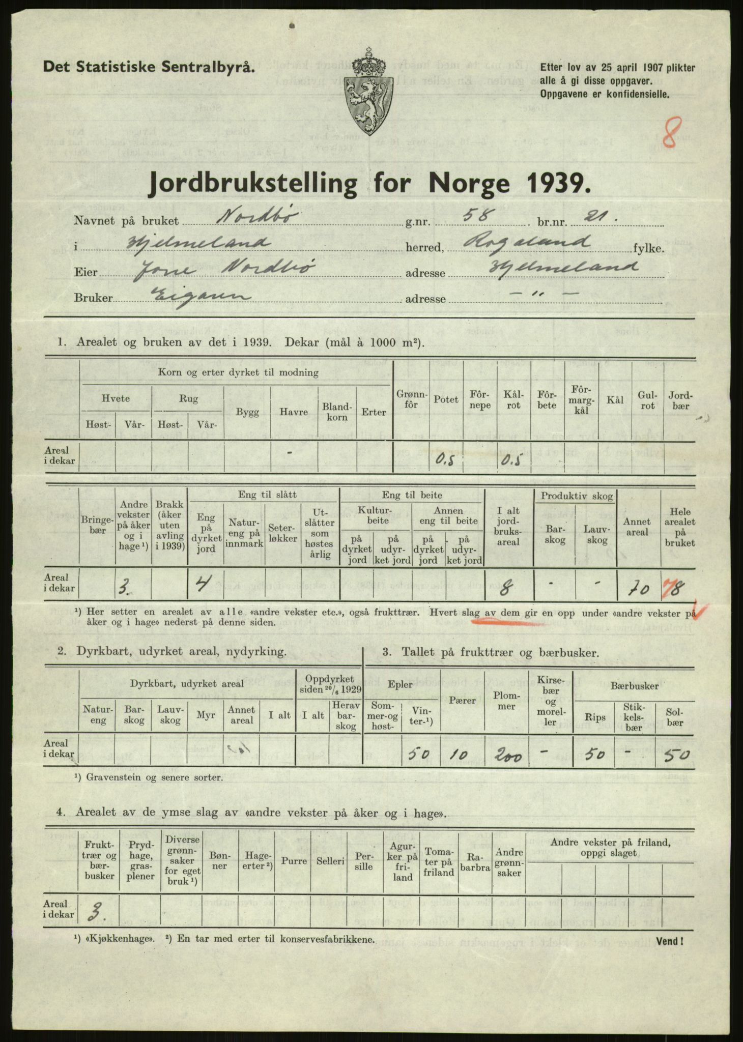 Statistisk sentralbyrå, Næringsøkonomiske emner, Jordbruk, skogbruk, jakt, fiske og fangst, AV/RA-S-2234/G/Gb/L0184: Rogaland: Årdal, Fister og Hjelmeland, 1939, p. 789