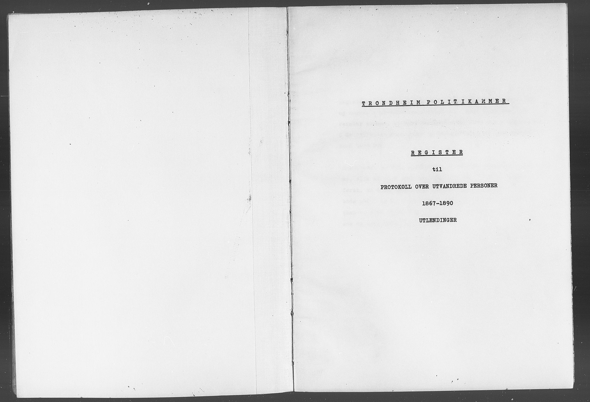 Trondheim politikammer, AV/SAT-A-1887/1/32/L0019/0027: Statsarkivet i Trondheims registre til emigrantprotokollene / Register over utlendinger, 1867-1890