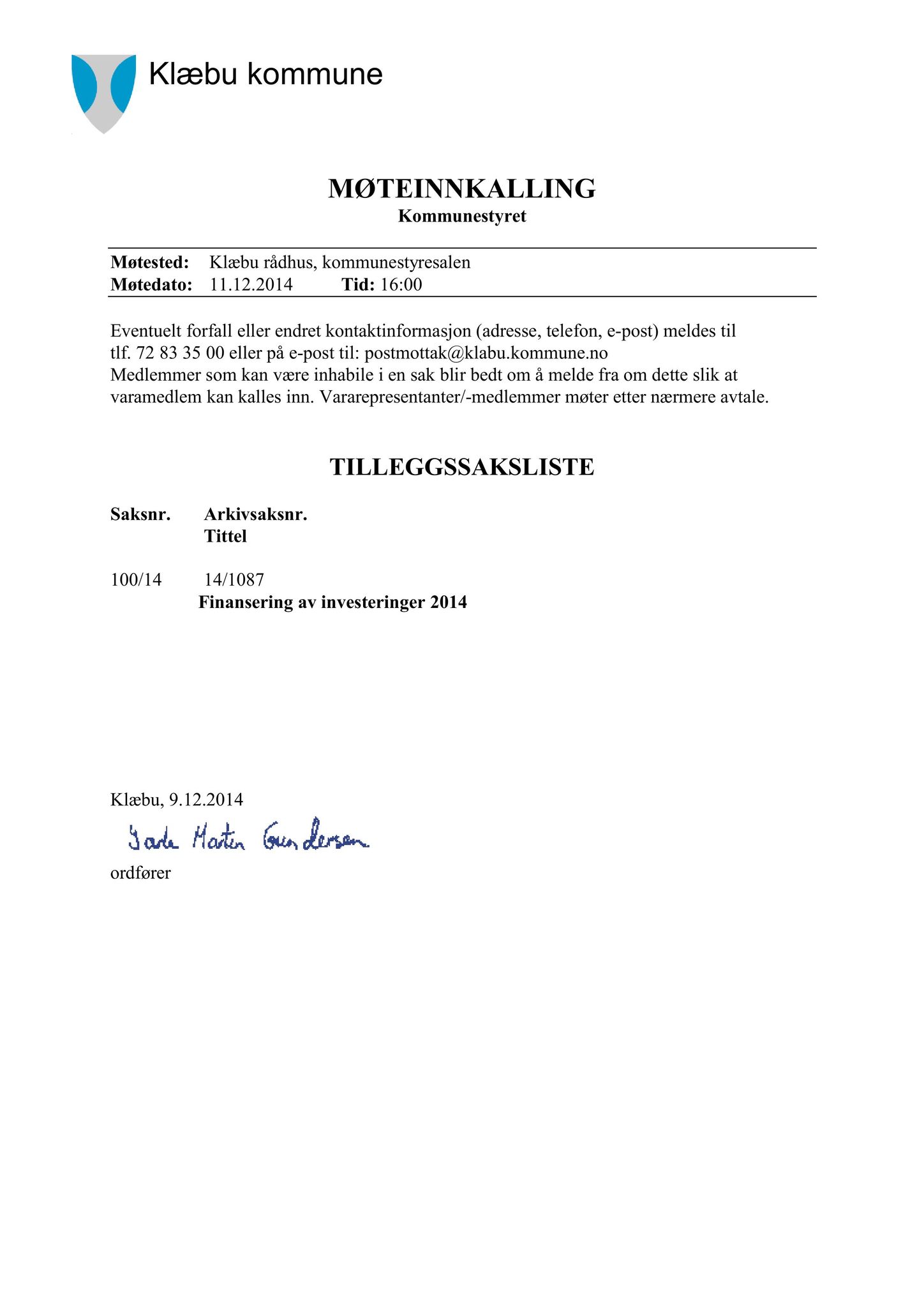 Klæbu Kommune, TRKO/KK/01-KS/L007: Kommunestyret - Møtedokumenter, 2014, p. 2606