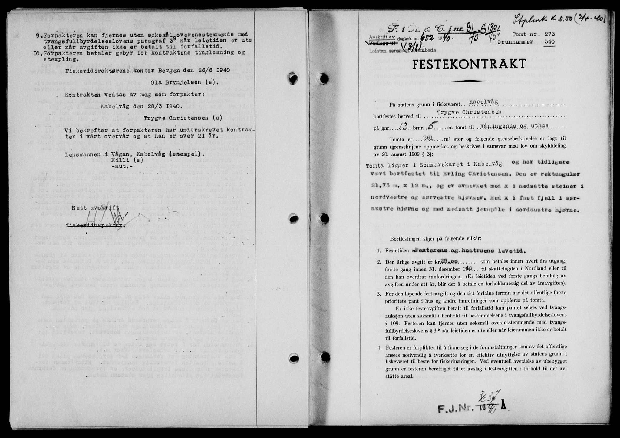 Lofoten sorenskriveri, SAT/A-0017/1/2/2C/L0007a: Mortgage book no. 7a, 1939-1940, Diary no: : 652/1940
