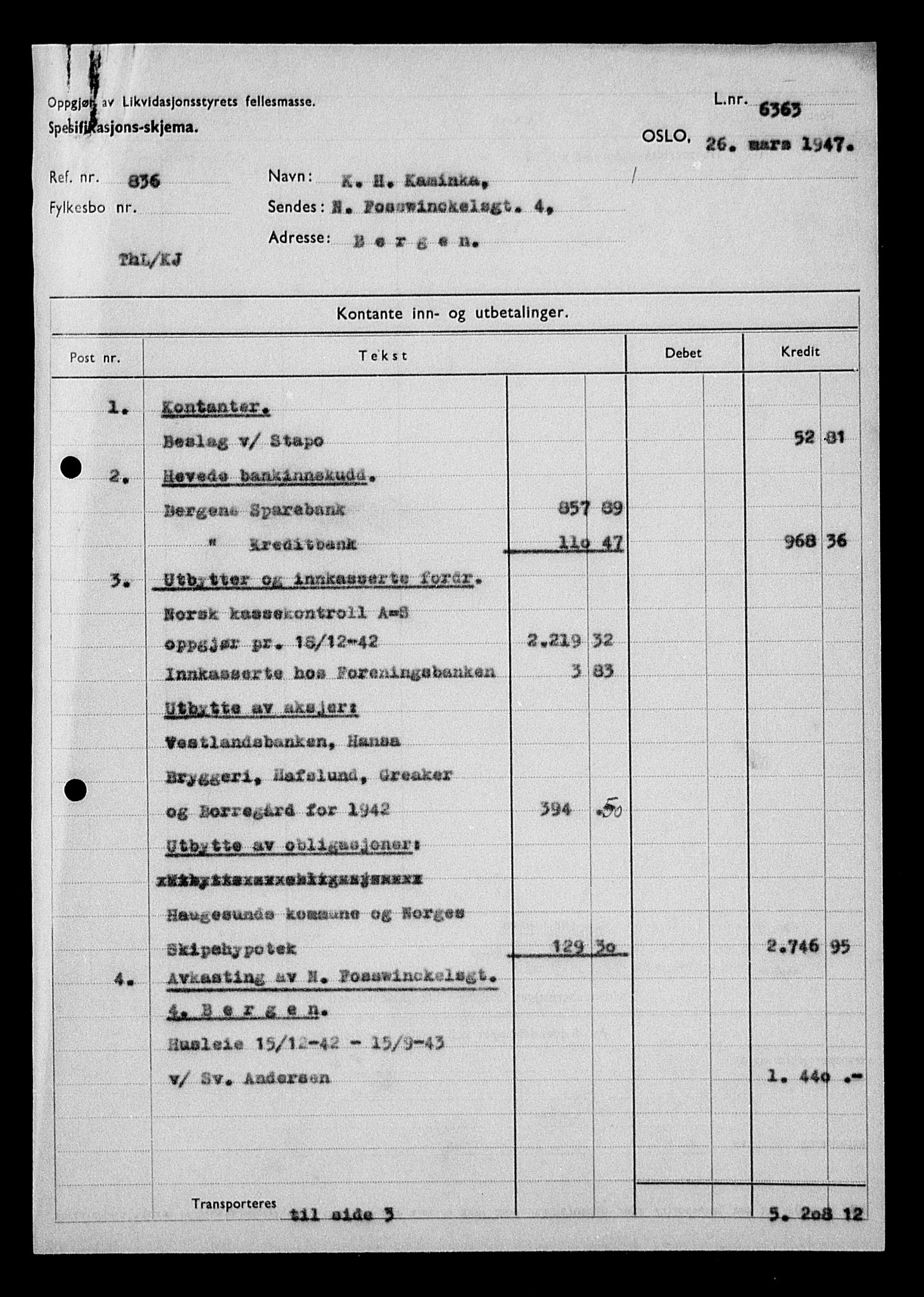 Justisdepartementet, Tilbakeføringskontoret for inndratte formuer, AV/RA-S-1564/H/Hc/Hcd/L1001: --, 1945-1947, p. 4