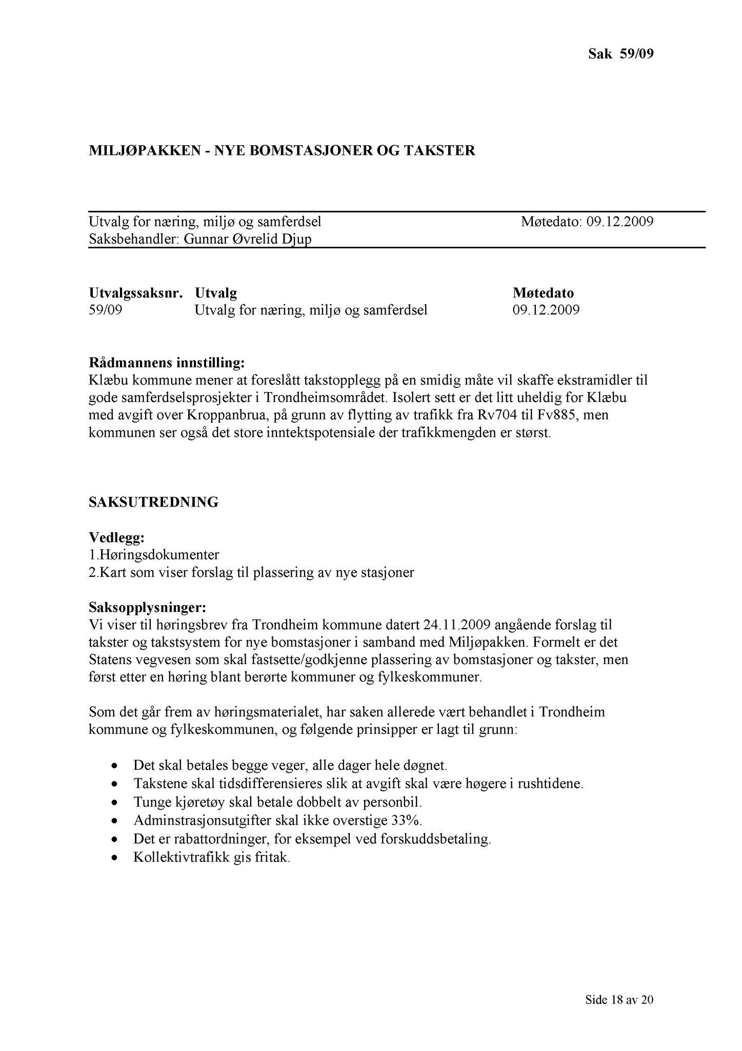 Klæbu Kommune, TRKO/KK/13-NMS/L002: Utvalg for næring, miljø og samferdsel, 2009, p. 89