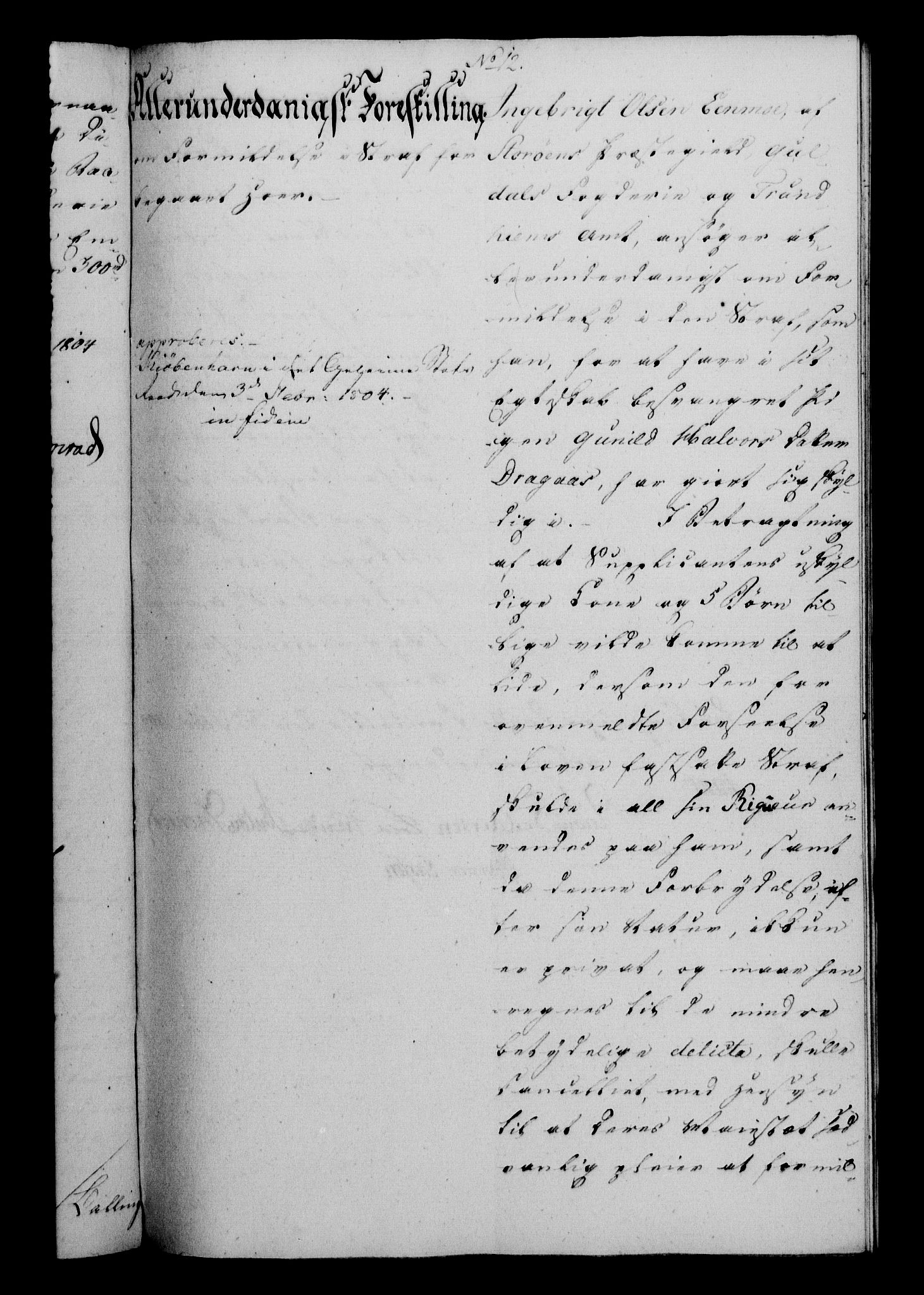 Danske Kanselli 1800-1814, AV/RA-EA-3024/H/Hf/Hfa/Hfab/L0005: Forestillinger, 1804