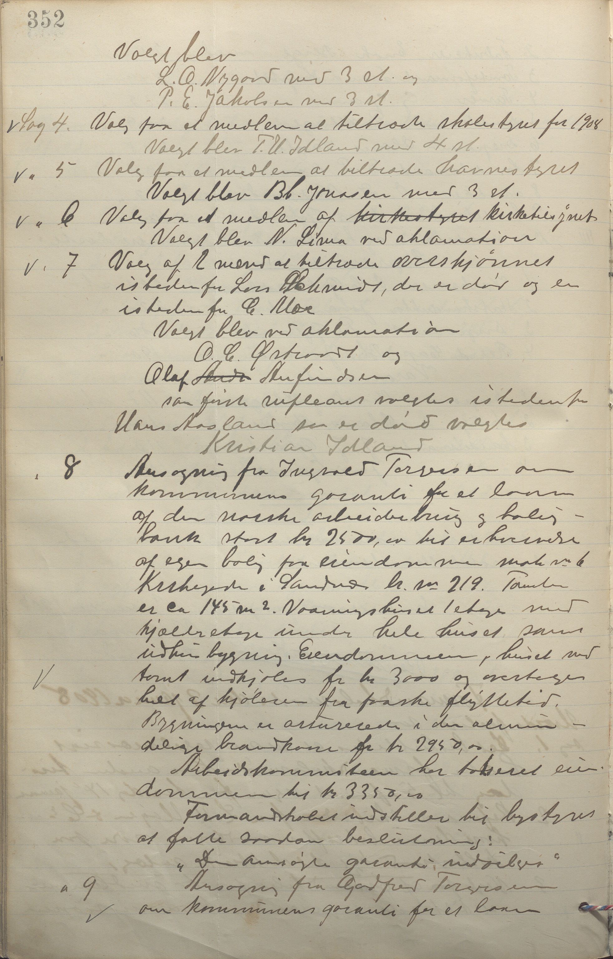 Sandnes kommune - Formannskapet og Bystyret, IKAR/K-100188/Aa/L0006: Møtebok, 1902-1909, p. 352