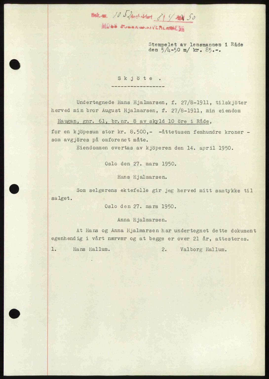 Moss sorenskriveri, SAO/A-10168: Mortgage book no. A25, 1950-1950, Diary no: : 1052/1950